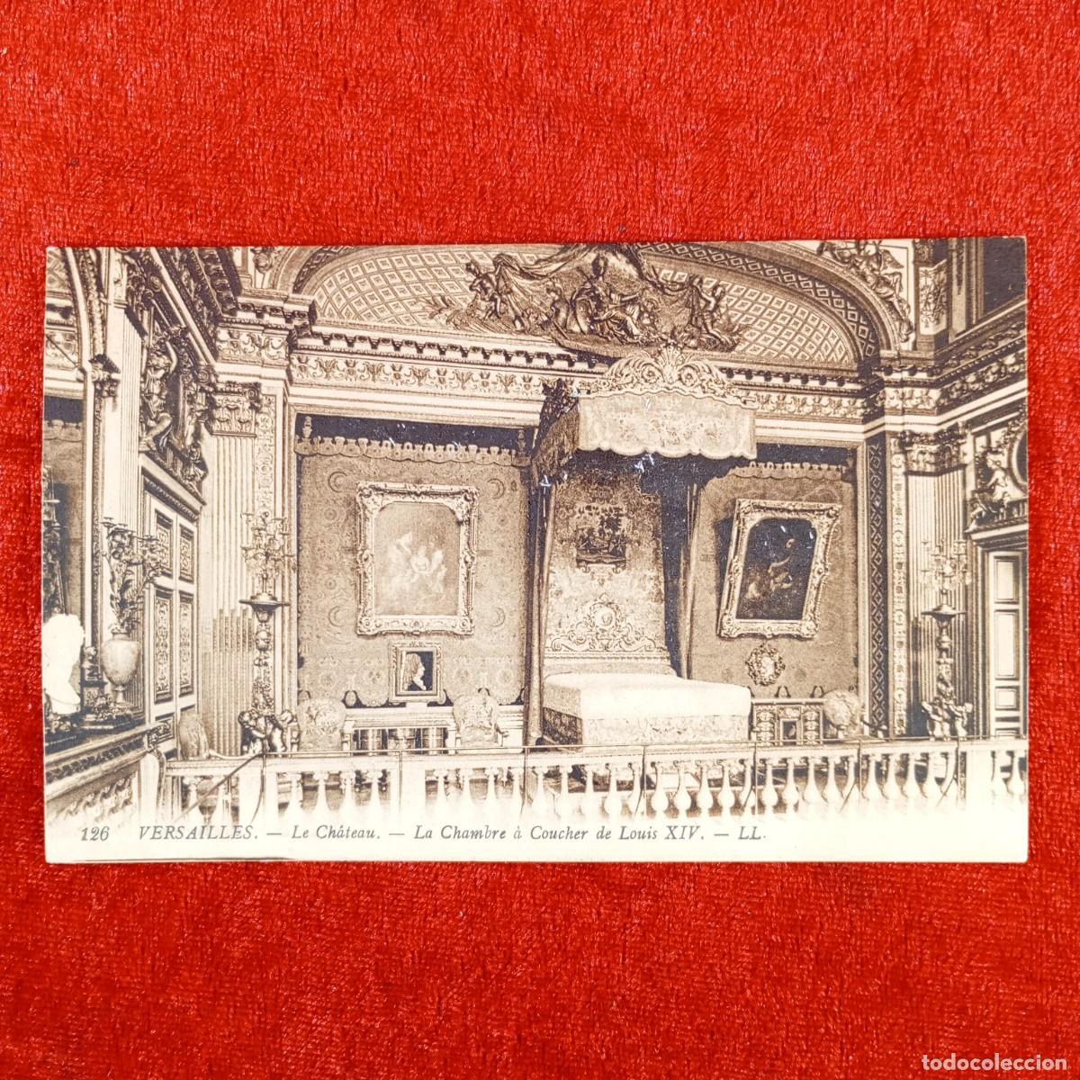 Postales: POSTAL - VERSAILLES - 126 - LE CHATEAU - LA CHAMBRE A COUCHER DE LOUIS XIV - RAR&Iacute;SIMA / 839