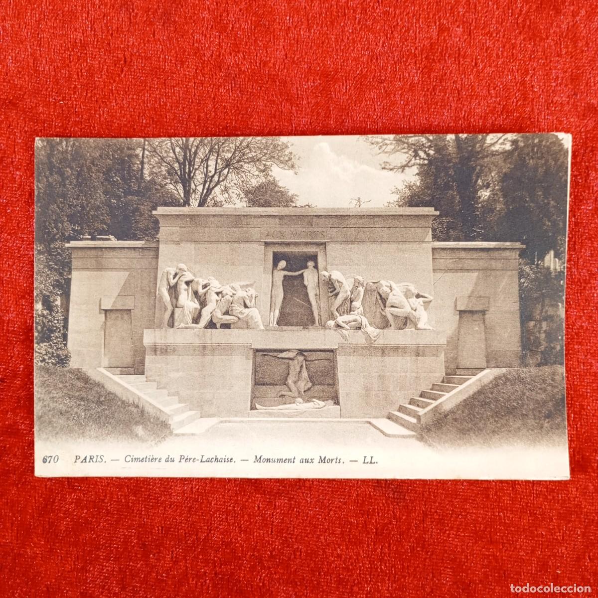 Postales: POSTAL - PARIS - CIMETI&Egrave;RE DU P&Eacute;RE-LACHAISE - MONUMENT AUX MORTS - 670 - RAR&Iacute;SIMA / 913