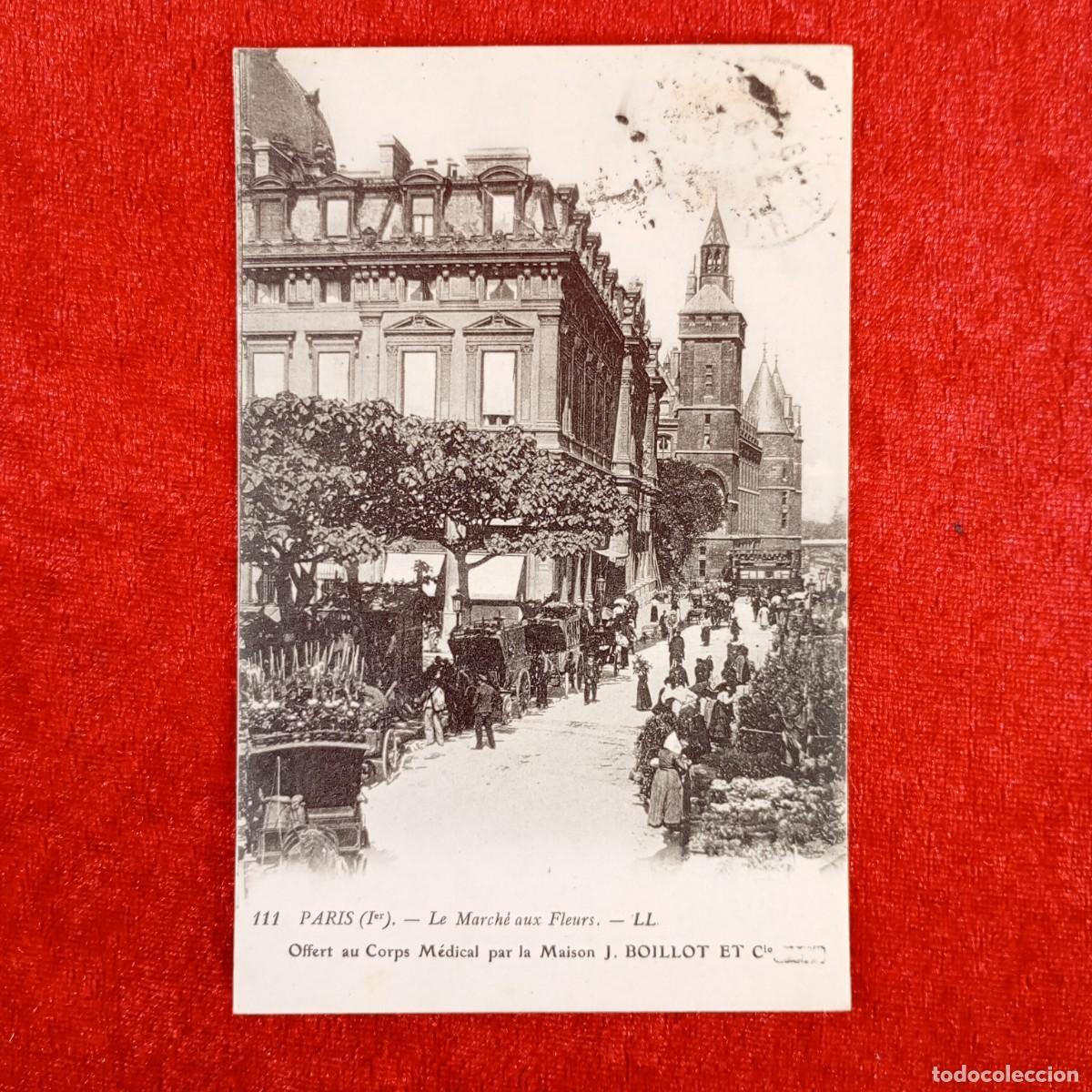 Postales: POSTAL - PARIS - LE MARCHE AUX FLEURS - CORPS M&Eacute;DICAL - J. BOILLOT - RAR&Iacute;SIMA / 928