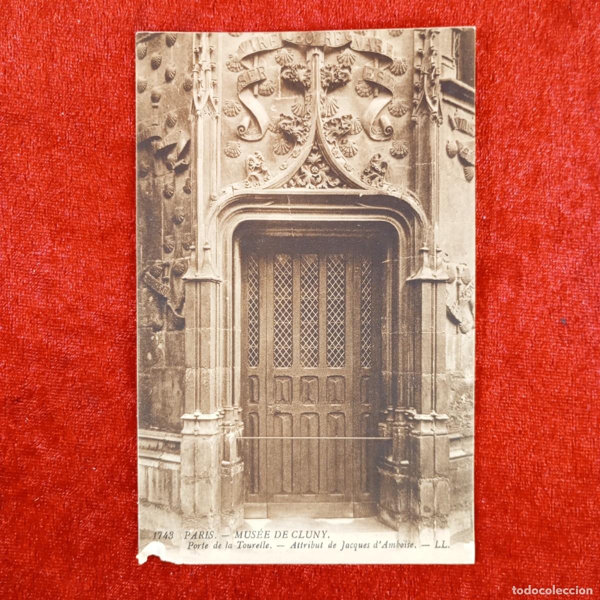 Postales: POSTAL - PARIS - MUS&Eacute;E DE CLUNY - PORTE DE LA TOURELLE - JACQUES D'AMBROISE - RAR&Iacute;SIMA / 949
