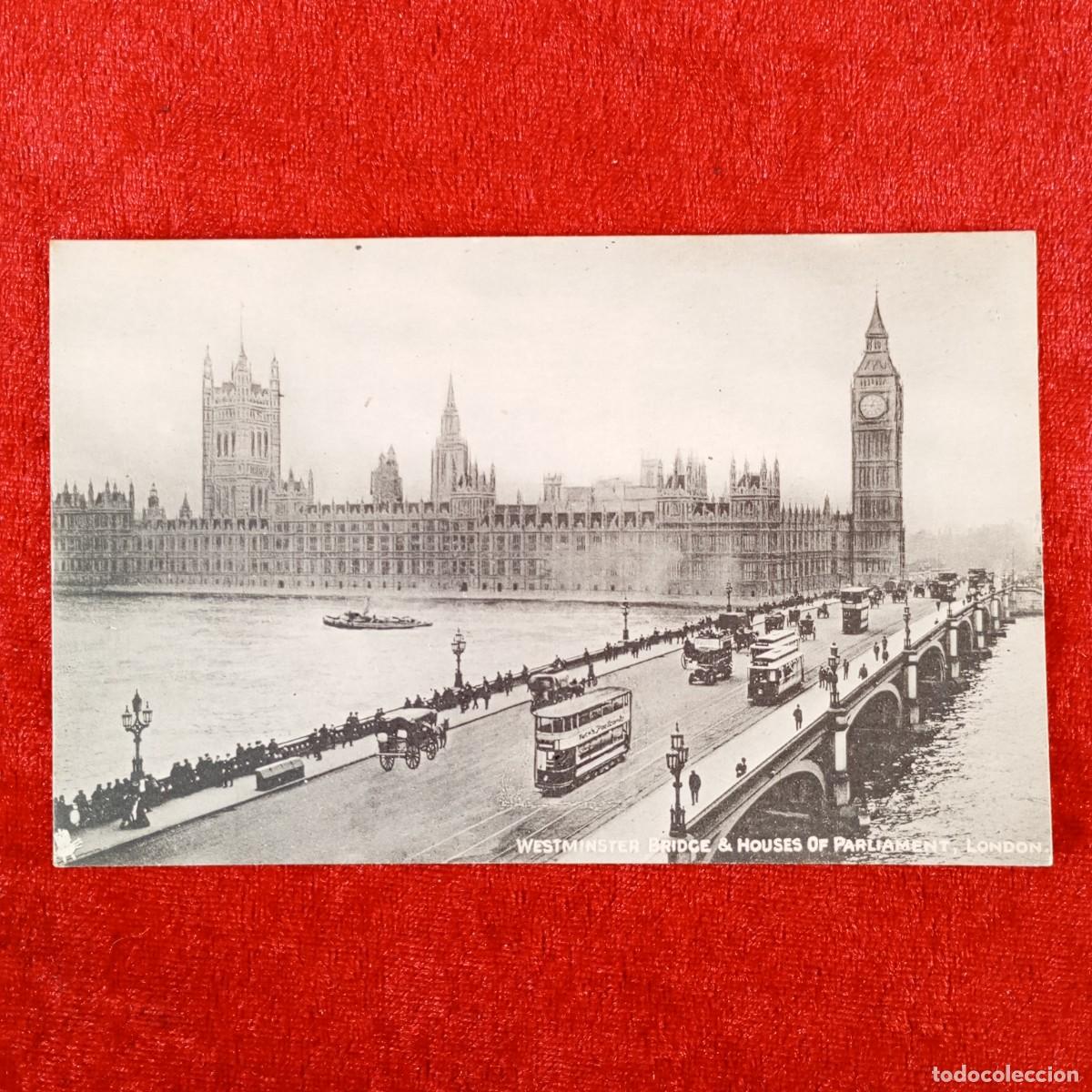 Postales: POSTAL - WESTMINSTER BRIDGE & HOUSES OF PARLIAMENT - LONDON - RAR&Iacute;SIMA / 957