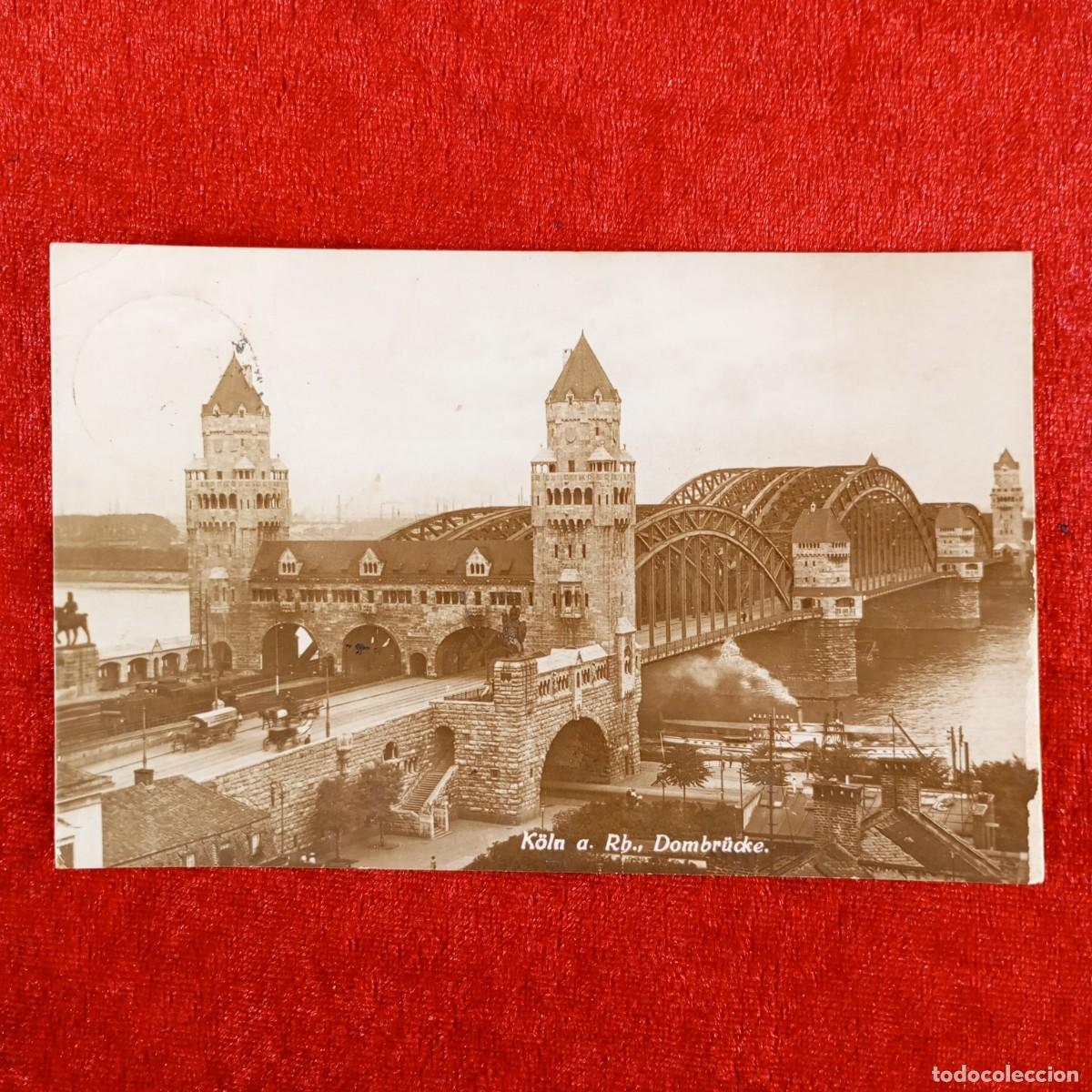 Postales: POSTAL - K&Ouml;LN A. RH. DOMBR&Uuml;CKE - VERLAG LEO K&Uuml;RTEN K&Ouml;LN A RHEIN - RAR&Iacute;SIMA / 965