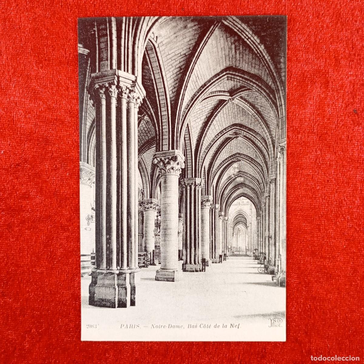 Postales: POSTAL - PARIS - NOTRE-DAME - BAS-COTE DE LA NEF - 2083 - RAR&Iacute;SIMA / 975