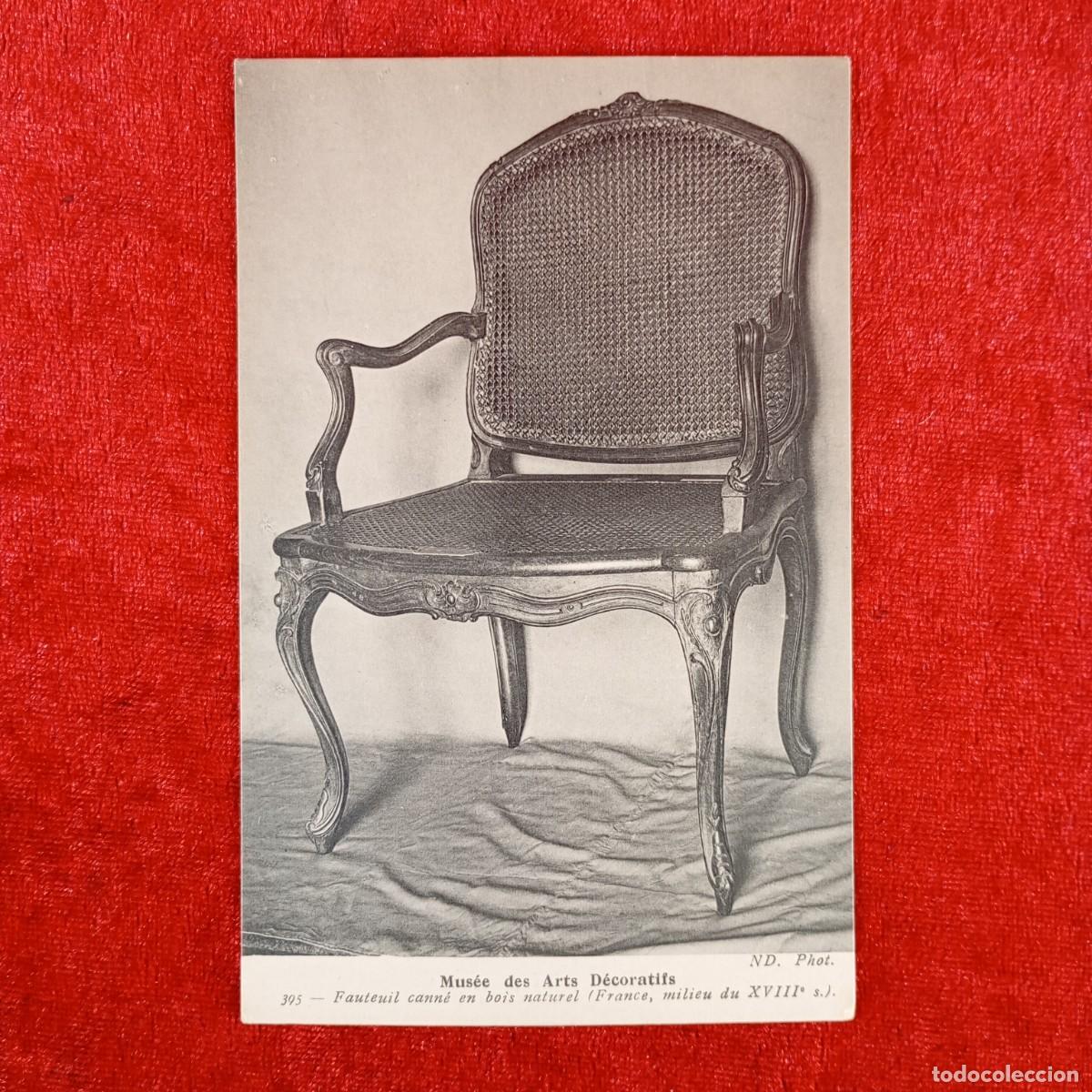 Postales: POSTAL - MUS&Eacute;E DES ARTS D&Eacute;CORATIFS - 395 - FAUTEUIL CANN&Eacute; EN BOIS NATUREL - RAR&Iacute;SIMA / 1027