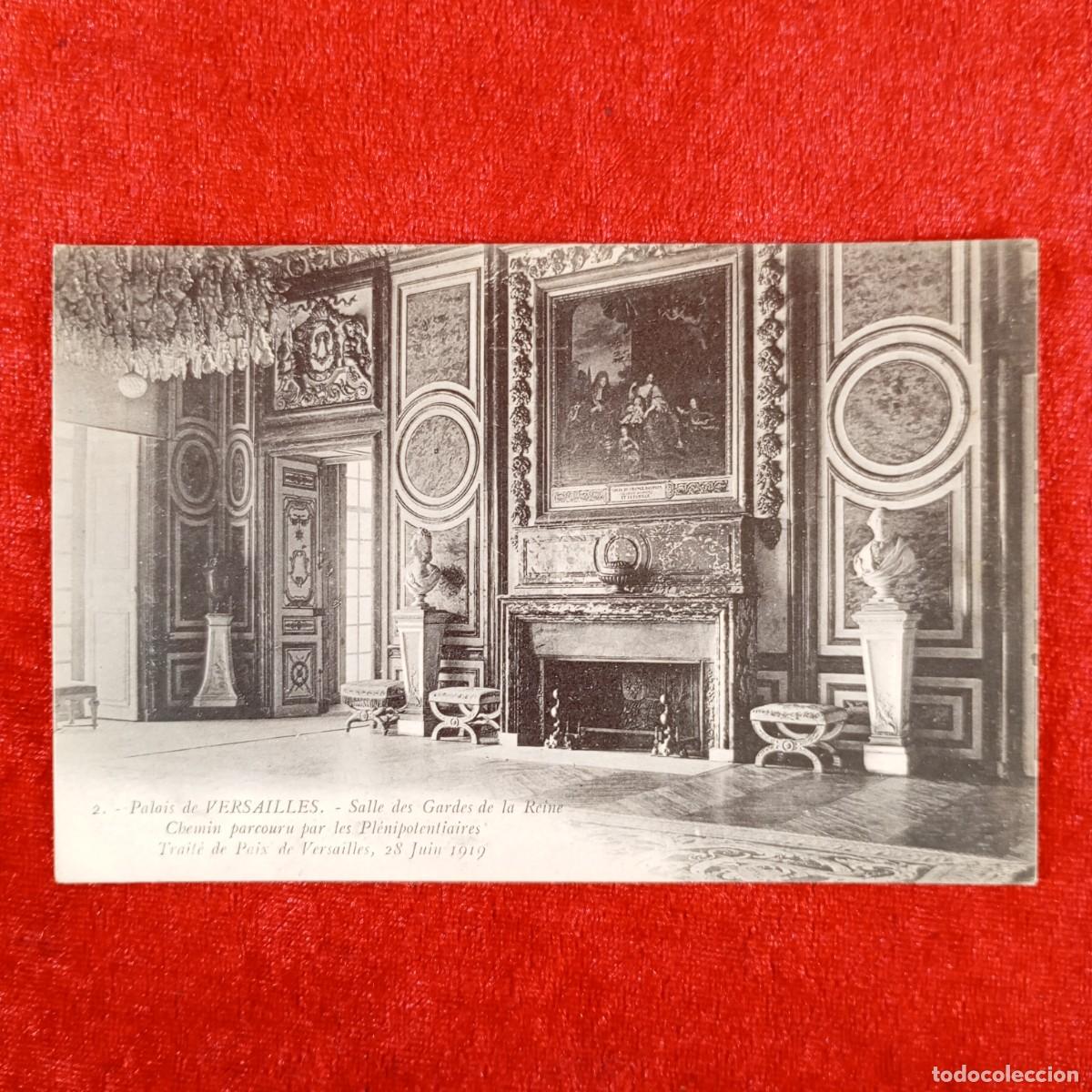 Postales: POSTAL - PALAIS DE VERSAILLES - SALLE DES GARDES DE LA REINE - 2 - TRAIT&Eacute; DE PAIX - RAR&Iacute;SIMA / 1047