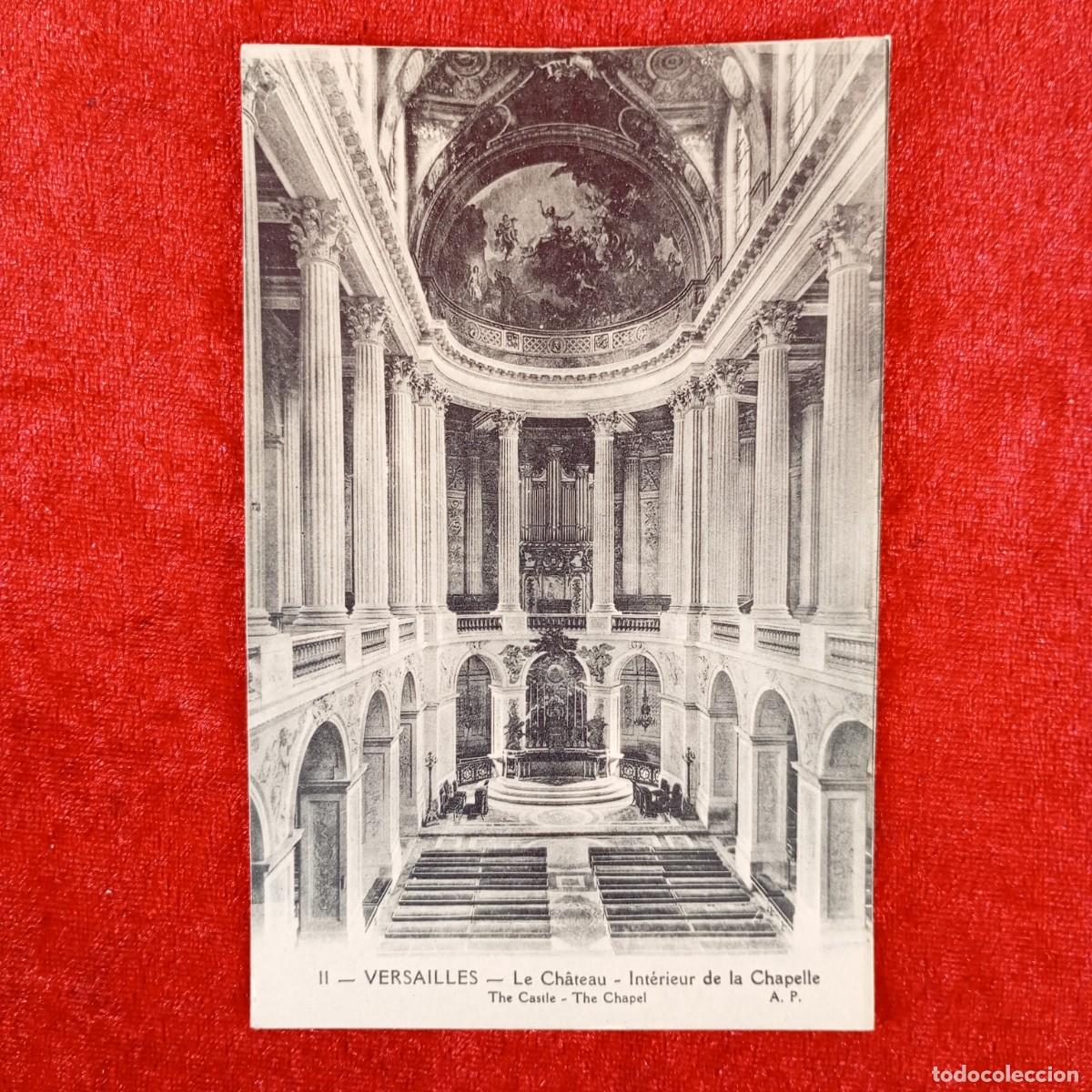 Postales: POSTAL - VERSAILLES - LE CH&Acirc;TEAU - INT&Eacute;RIEUR DE LA CHAPELLE - 11 - RAR&Iacute;SIMA / 1071