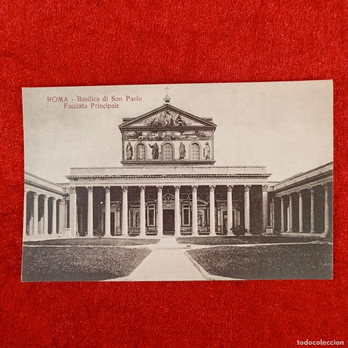 Postales: POSTAL - ROMA - BASILICA DI SAN PAOLO - FACCIATA PRINCIPALE - 18756 - RAR&Iacute;SIMA / 1078