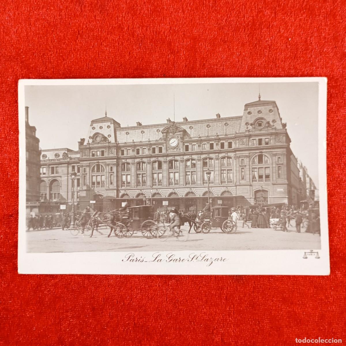 Postales: POSTAL - PARIS - LA GARE ST. LAZARE - RAR&Iacute;SIMA / 1091