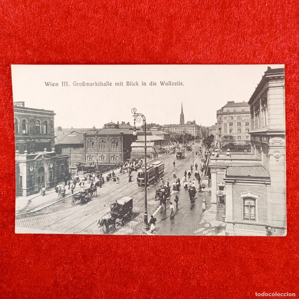 Postales: POSTAL - WIEN III - GORBMARKTHALLE MIT BLICK IN DIE WOLLZEILE - B.K.W.I. 376N - RAR&Iacute;SIMA / 1102