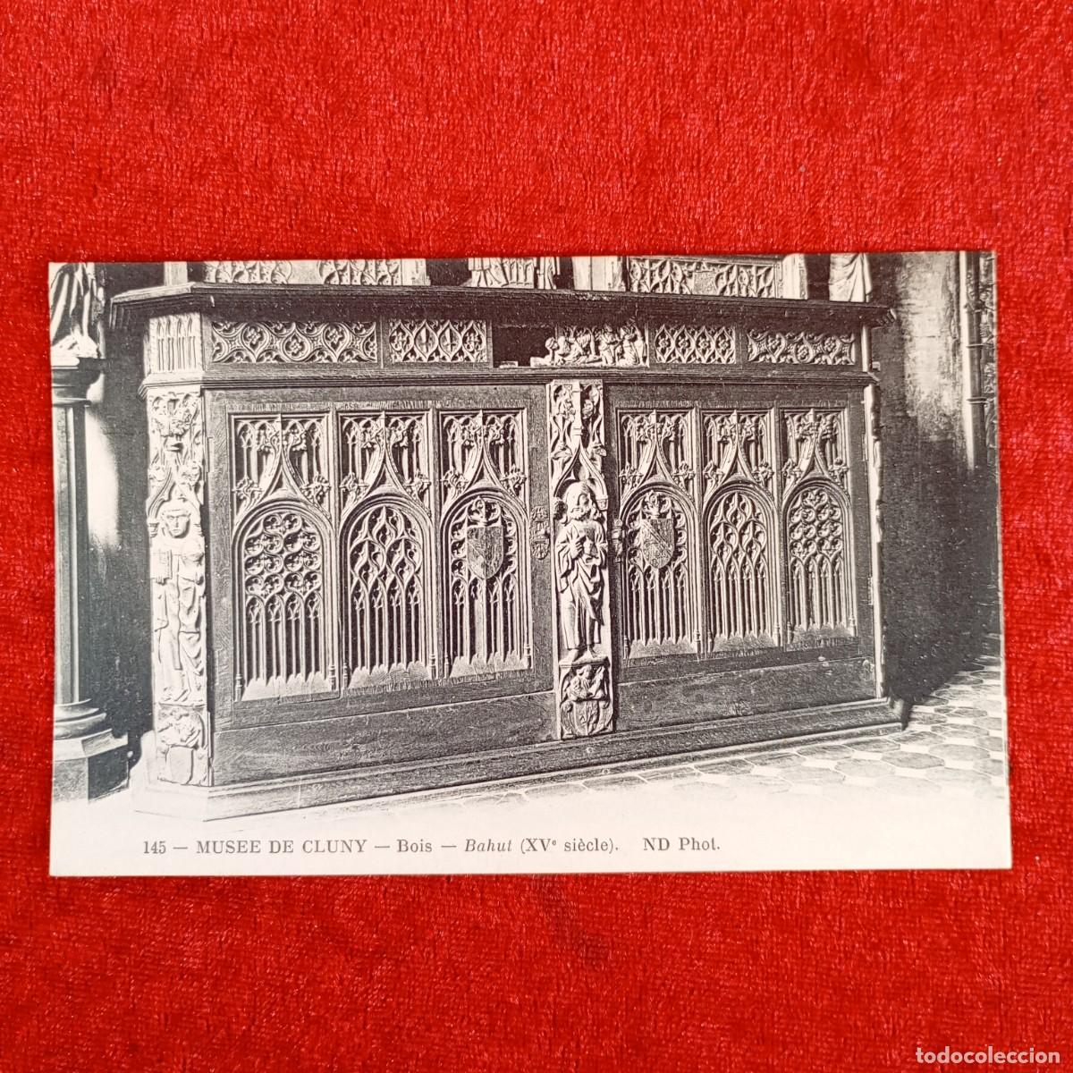 Postales: POSTAL - MUSEE DE CLUNY - BOIS - BAHUT (XV SI&Egrave;CLE) - 145 - ND PHOT - RAR&Iacute;SIMA / 1109