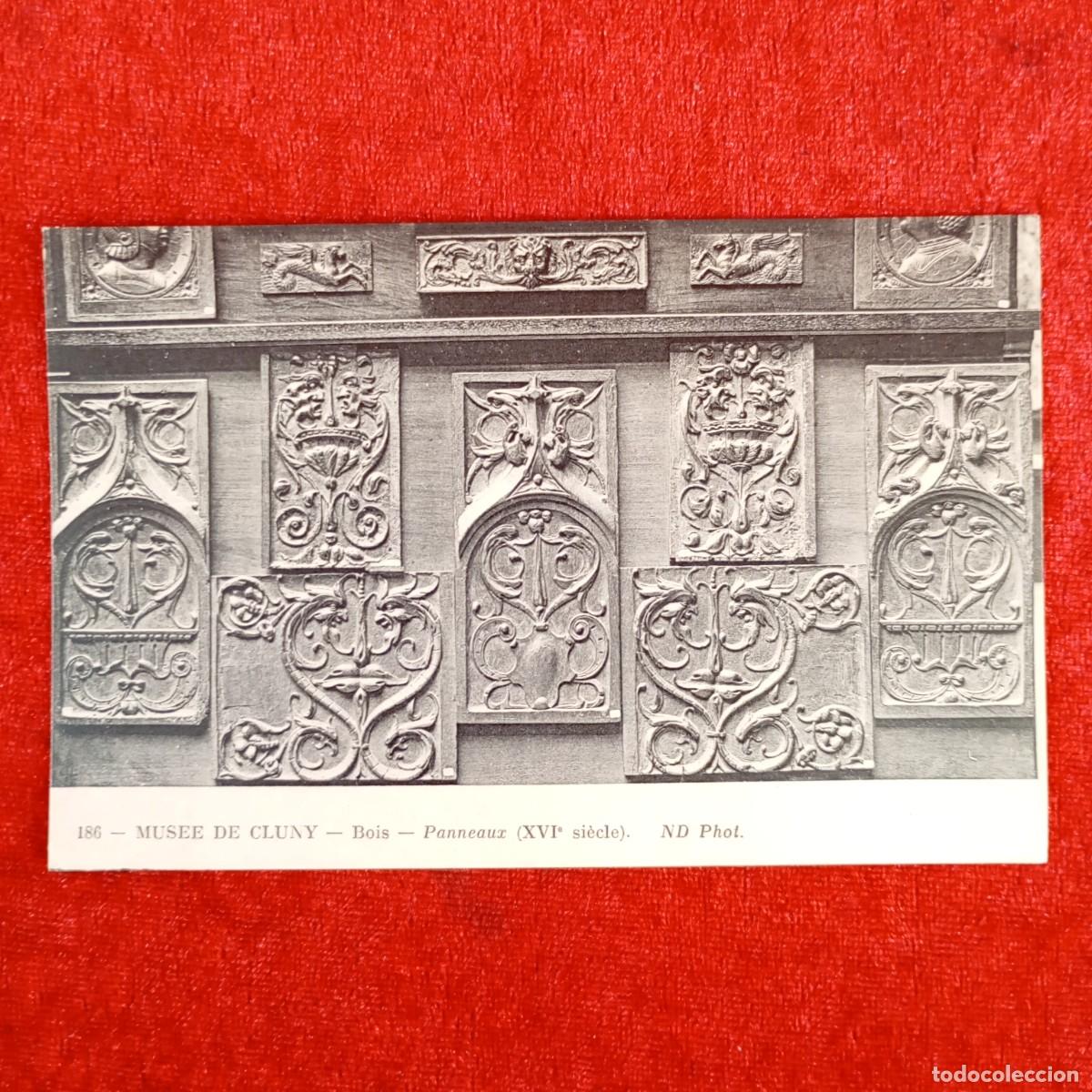 Postales: POSTAL - MUSEE DE CLUNY - BOIS - PANNEAUX (XVI SI&Egrave;CLE) - 186 - ND PHOT - RAR&Iacute;SIMA / 1111