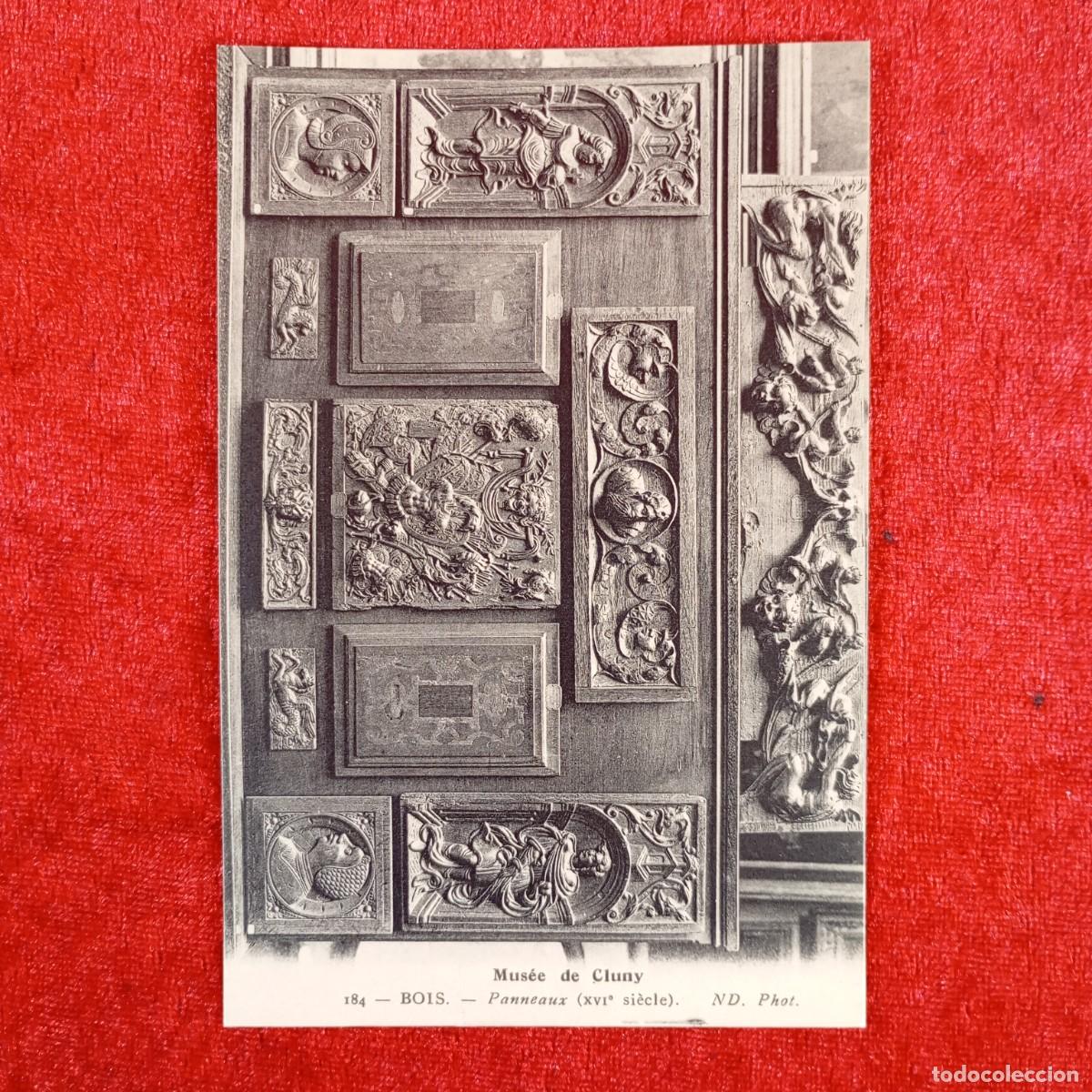 Postales: POSTAL - MUSEE DE CLUNY - BOIS - PANNEAUX (XVI SI&Egrave;CLE) - 184 - ND PHOT - RAR&Iacute;SIMA / 1112