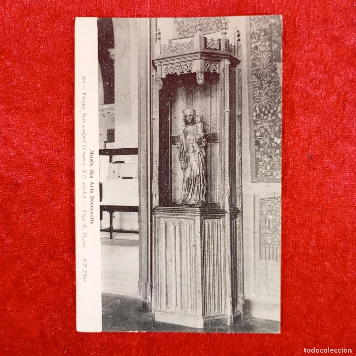 Postales: POSTAL - MUS&Eacute;E DES ARTS D&Eacute;CORATIFS - VIERGE, BOIS SCULPT&Eacute; (FRANCE, XV SI&Egrave;CLE) - 366- RAR&Iacute;SIMA / 1114