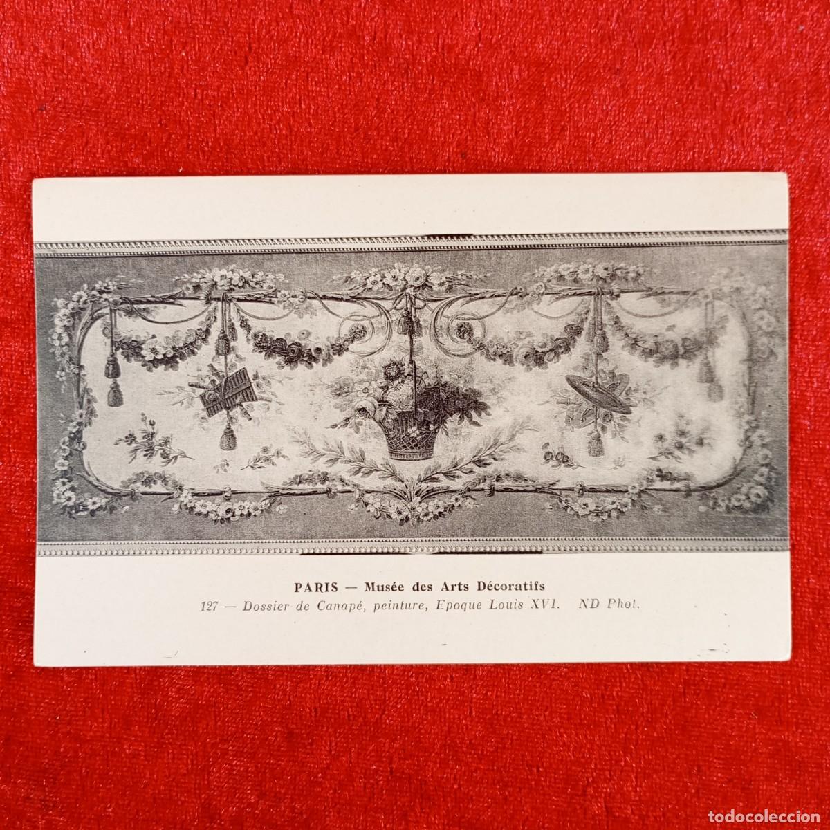 Postales: POSTAL - PARIS - MUS&Eacute;E DES ARTS D&Eacute;CORATIFS - DOSSIER DE CANAP&Eacute; - 127 - ND PHOT - RAR&Iacute;SIMA / 1117