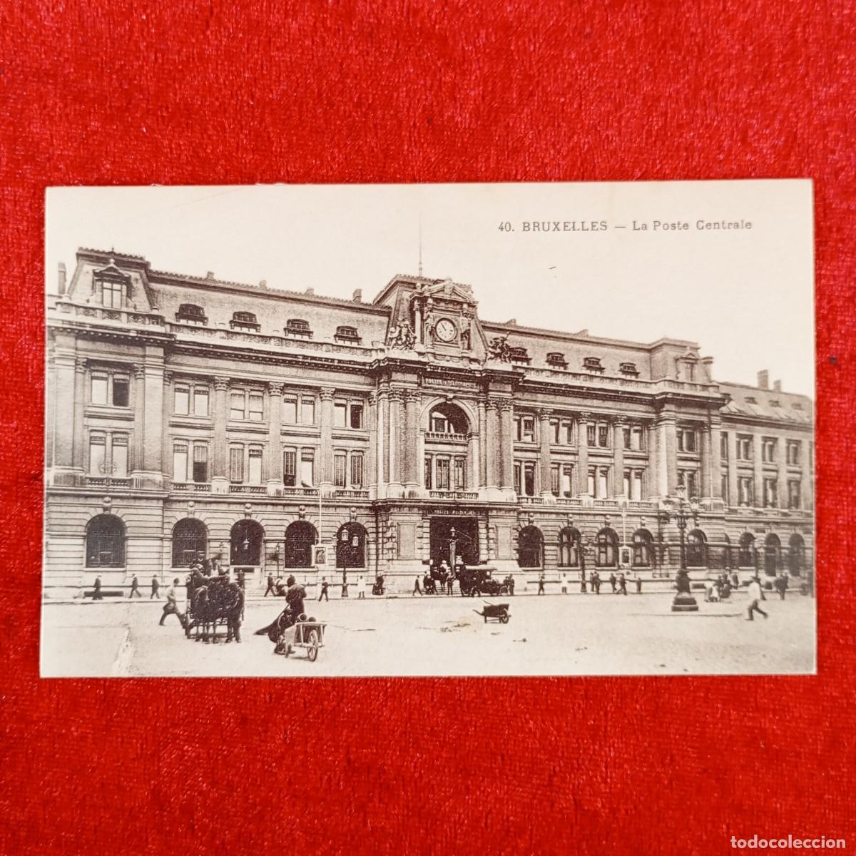 Postales: POSTAL - BRUXELLES - LA POSTE CENTRALE - 40 - RAR&Iacute;SIMA / 1122