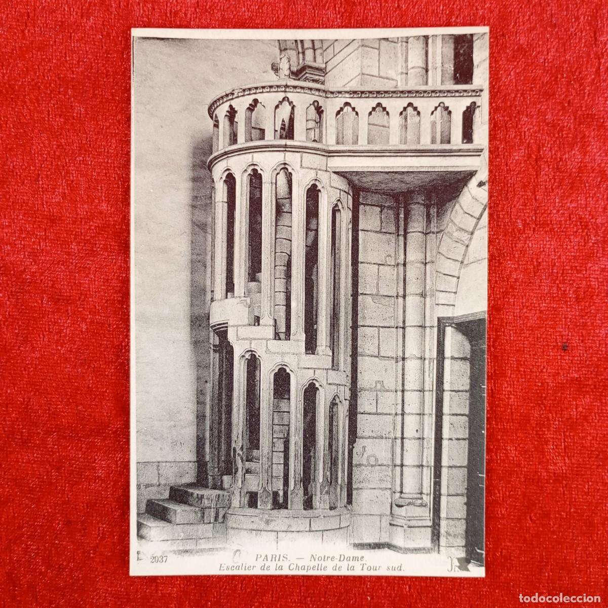 Postales: POSTAL - PARIS - NOTRE-DAME - ESCALIER DE LA CHAPELLE DE LA TOUR SUD - 2037 - RAR&Iacute;SIMA / 1154