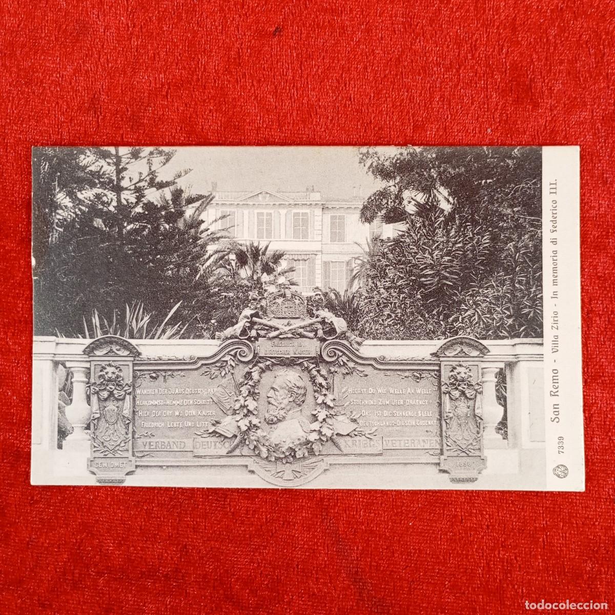 Postales: POSTAL - SAN REMO - VILLA ZIRIO - IN MEMORIA DI FEDERICO III - 7339 - RAR&Iacute;SIMA / 1171