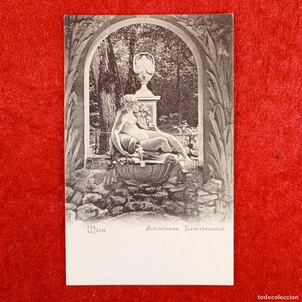 Postales: POSTAL - WIEN - SCH&Ouml;NBRUNN, KAISERBRUNNEN - RAR&Iacute;SIMA / 1177
