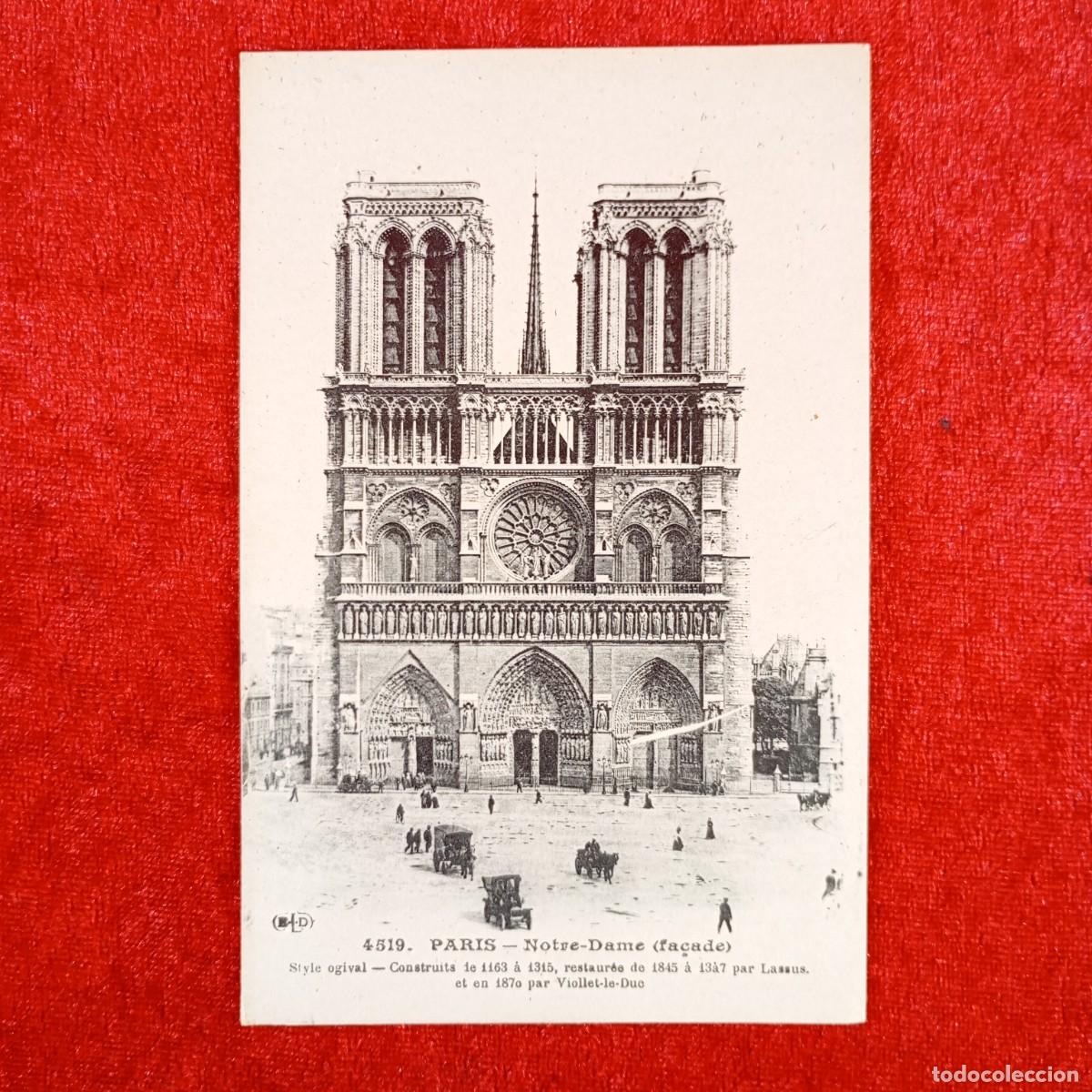 Postales: POSTAL - PARIS - NOTRE-DAME (FACADE) - STYLE OGIVAL - 4519 - RAR&Iacute;SIMA / 1180