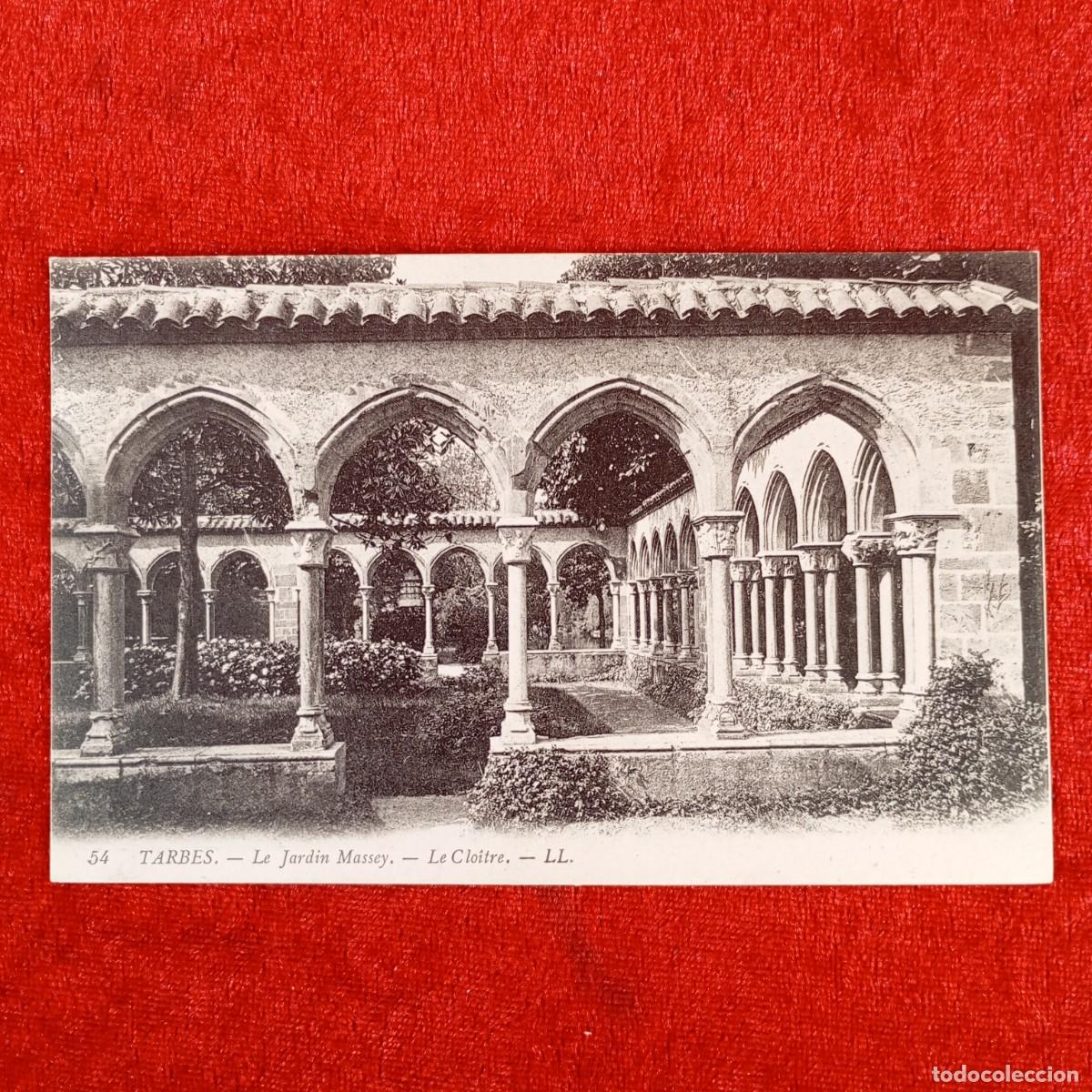 Postales: POSTAL - TARBES - LE JARDIN MASSEY - LE CLOITRE - LL. - 54 - RAR&Iacute;SIMA / 1184