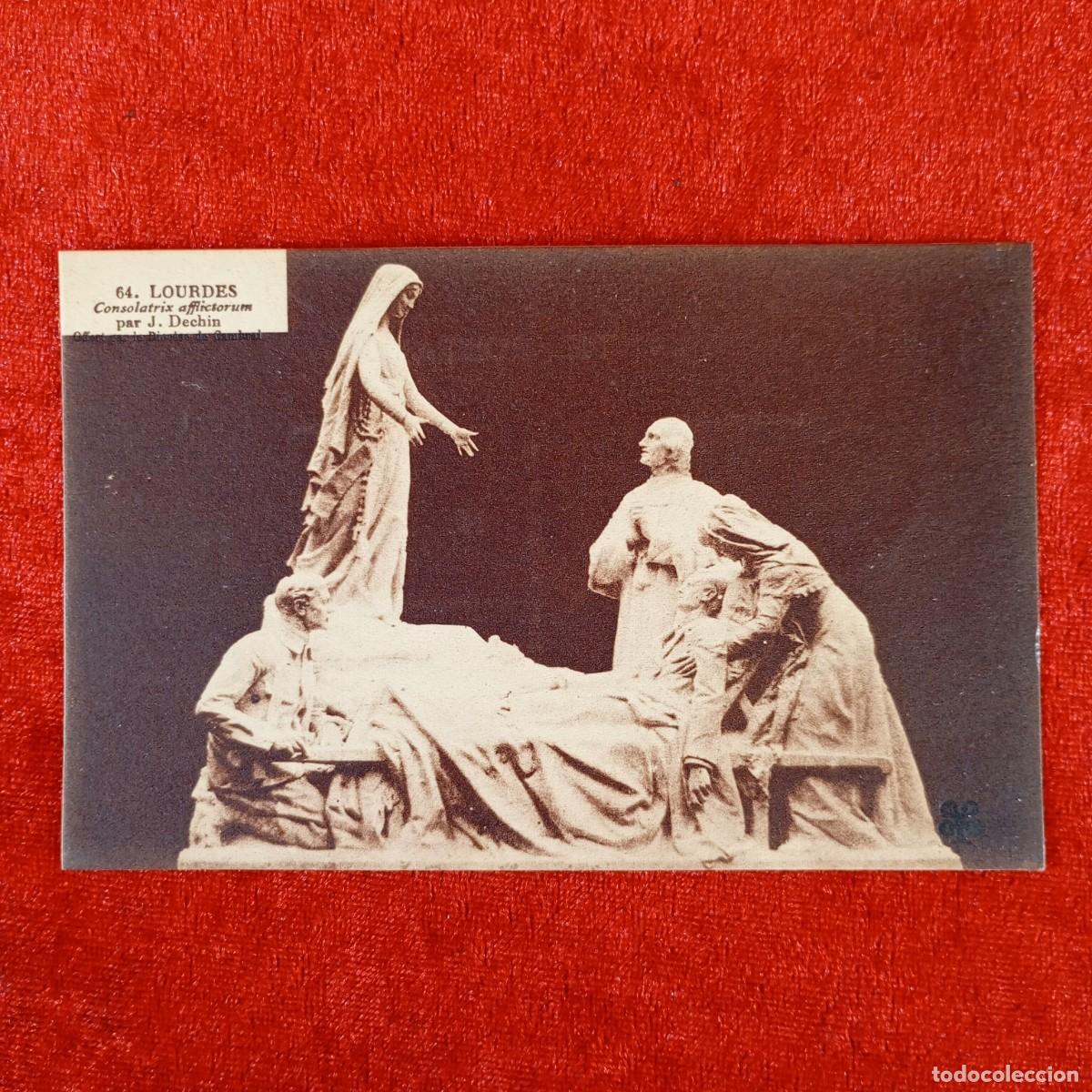 Postales: POSTAL - LOURDES - CONSOLATRIX AFFICTORUM - J. DECHIN - 64 - RAR&Iacute;SIMA / 1193