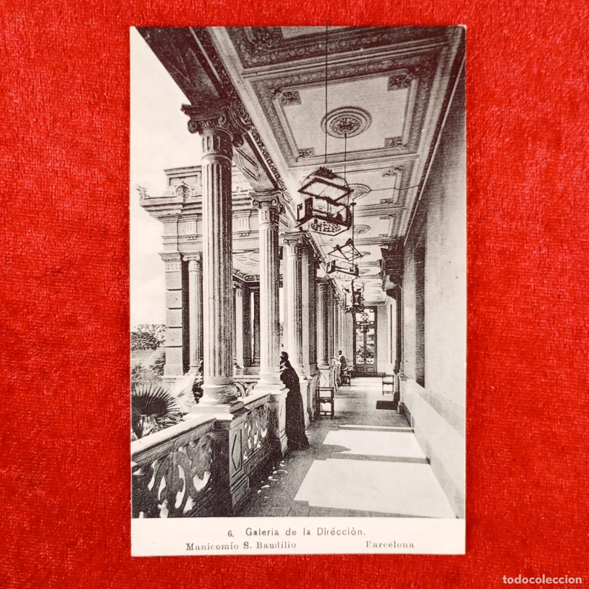 Postales: POSTAL - BARCELONA - MANICOMIO DE S. BAUDILIO - 6. GALEIRA DE LA DIRECCI&Oacute;N - RAR&Iacute;SIMA / 1201