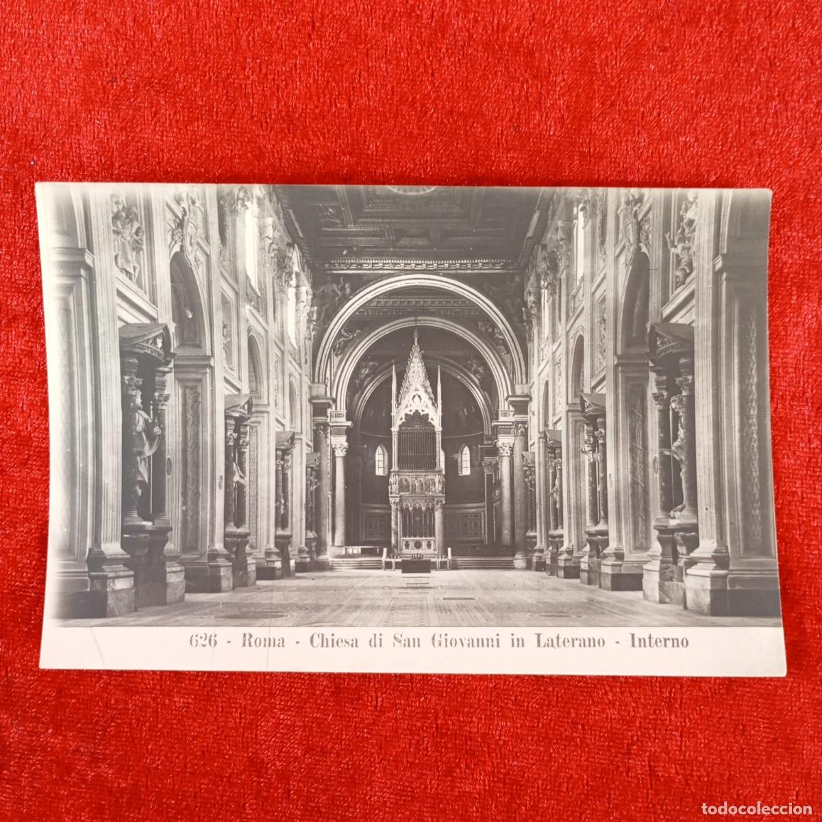 Postales: POSTAL - ROMA - CIESA DI SAN GIOVANNI IN LATERANO - INTERNO - 626 - RAR&Iacute;SIMA / 1207