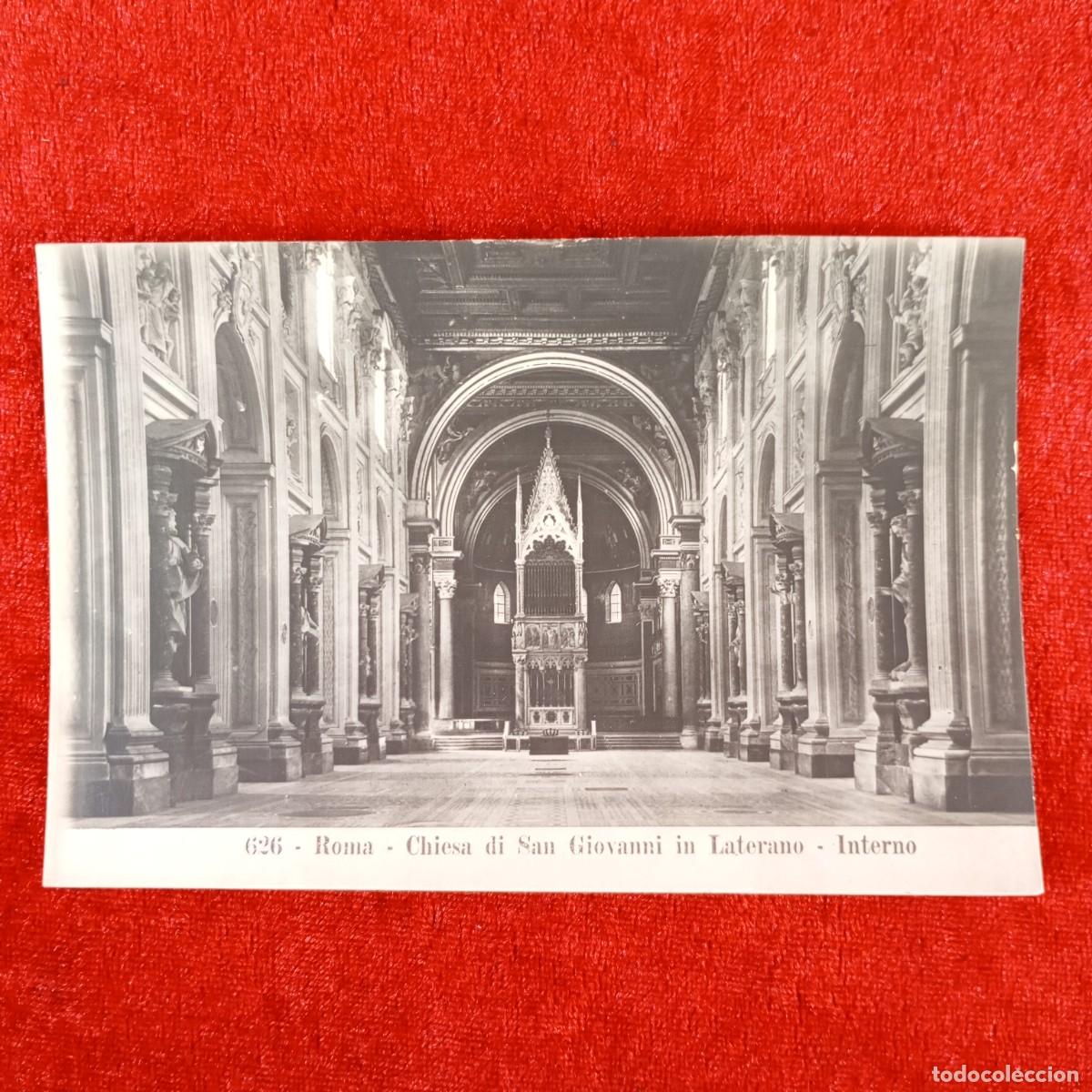 Postales: POSTAL - ROMA - CIESA DI SAN GIOVANNI IN LATERANO - INTERNO - 626 - RAR&Iacute;SIMA / 1208