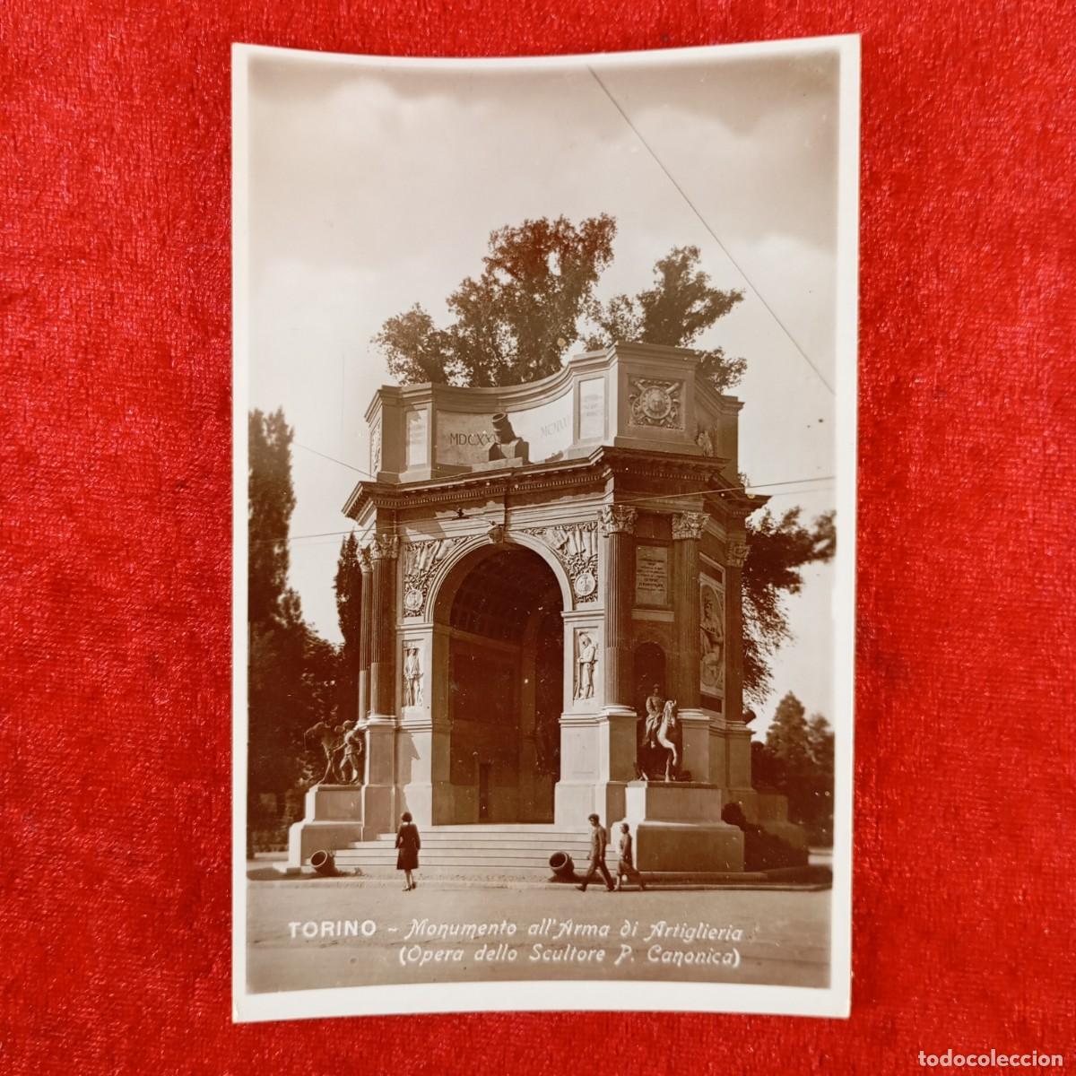 Postales: POSTAL - TORINO - MONUMENTO ALL'ARMA DI ARTIGLIERIA - RAR&Iacute;SIMA / 1210