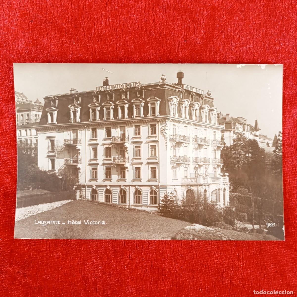 Postales: POSTAL - LAUSANNE - H&Ocirc;TEL VICTORIA - 9621 - RAR&Iacute;SIMA / 1213