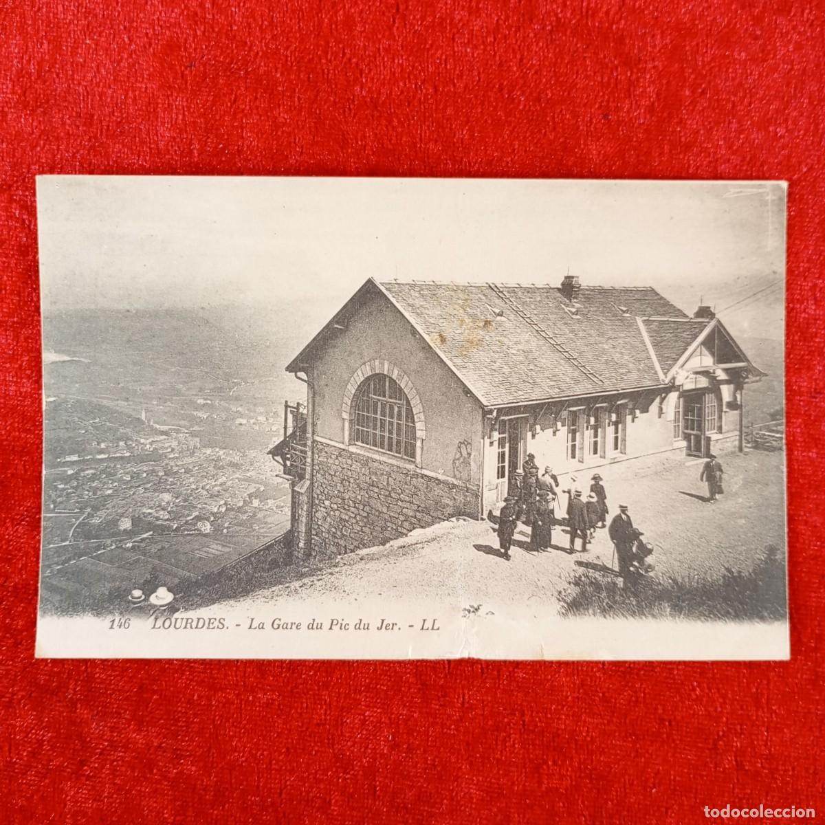 Postales: POSTAL - LOURDES - LA GARE DU PIC DU JER - LL - 146 - RAR&Iacute;SIMA / 1216