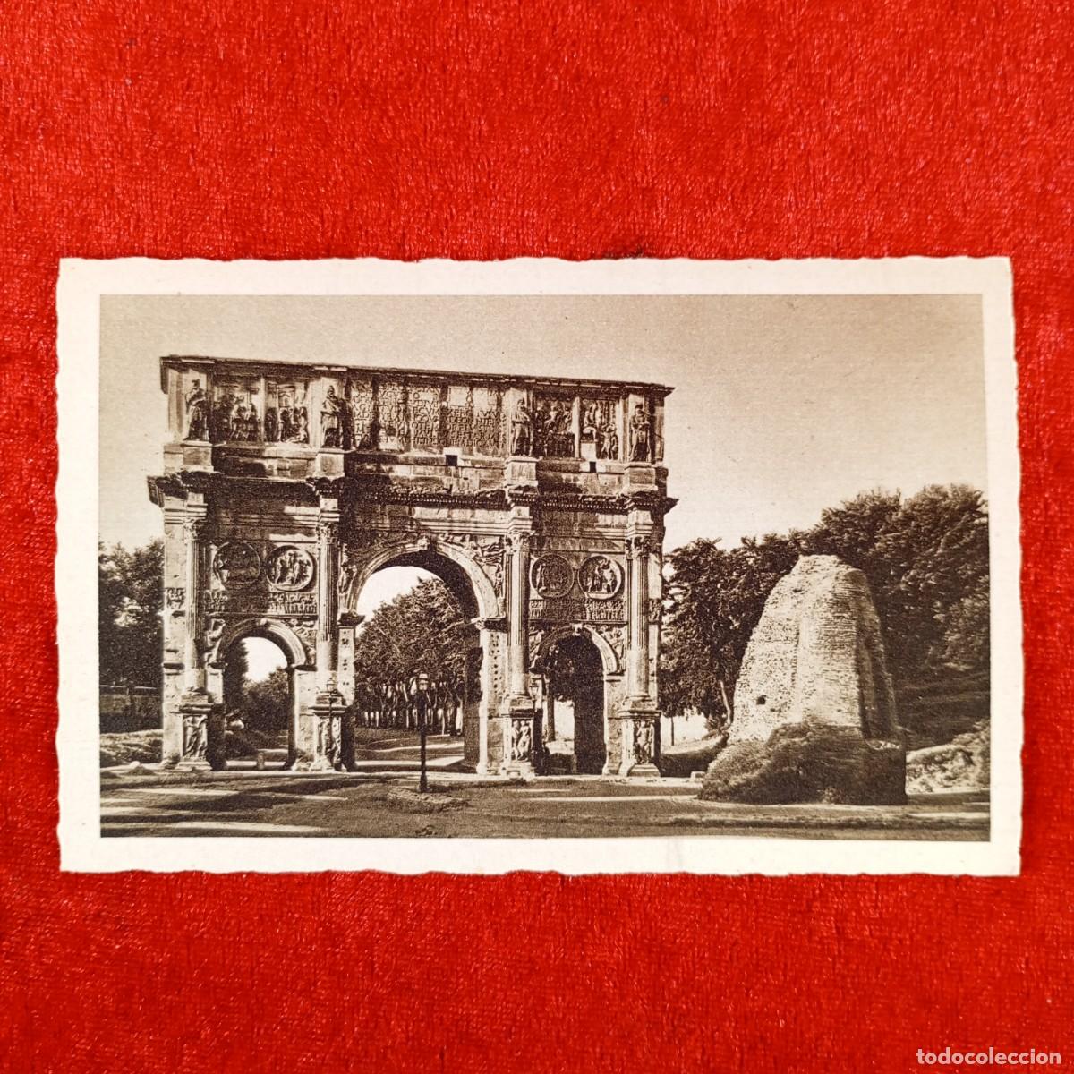 Postales: POSTAL - ROMA - ARCO DI COSTANTINO - 4587-33 - RAR&Iacute;SIMA / 1226