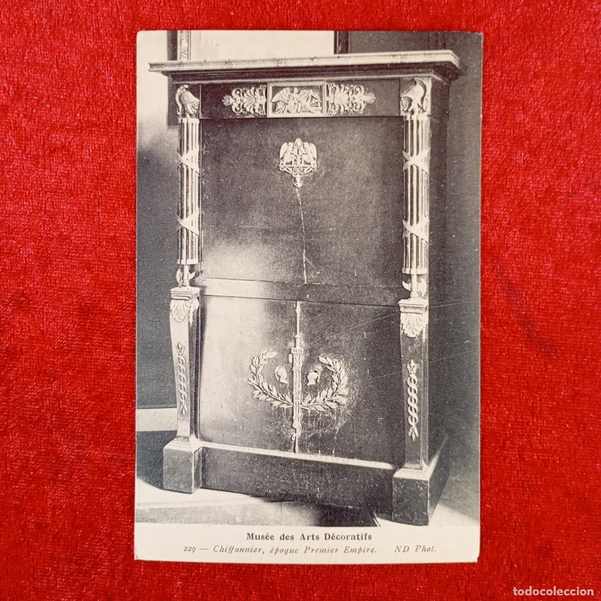 Postales: POSTAL - MUS&Eacute;E DES ARTS D&Eacute;CORATIFS - CHIFFONNIER, &Eacute;POQUE PREMIER EMPIRE - 229 - RAR&Iacute;SIMA / 1230