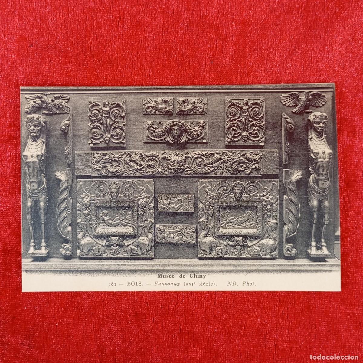 Postales: POSTAL - MUS&Eacute;E DE CLUNY - BOIS - PANNEAUX (XVI SI&Egrave;CLE) - 189 - ND PHOT - RAR&Iacute;SIMA / 1237