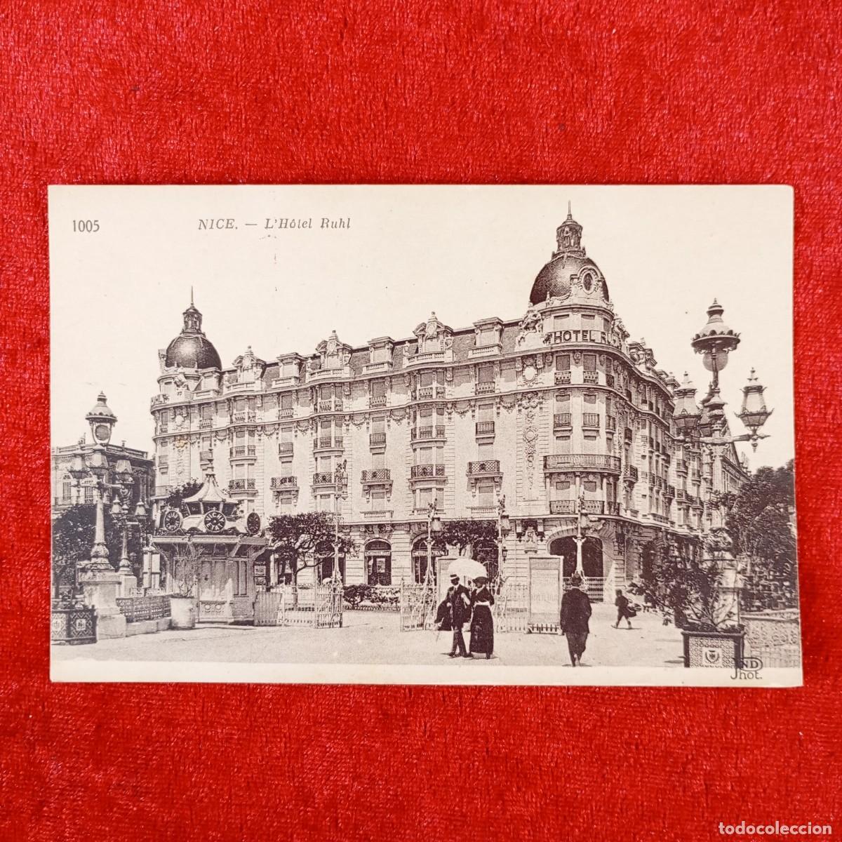 Postales: POSTAL - NICE - L'H&Ocirc;TEL RUHL - 1005 - RAR&Iacute;SIMA / 1276