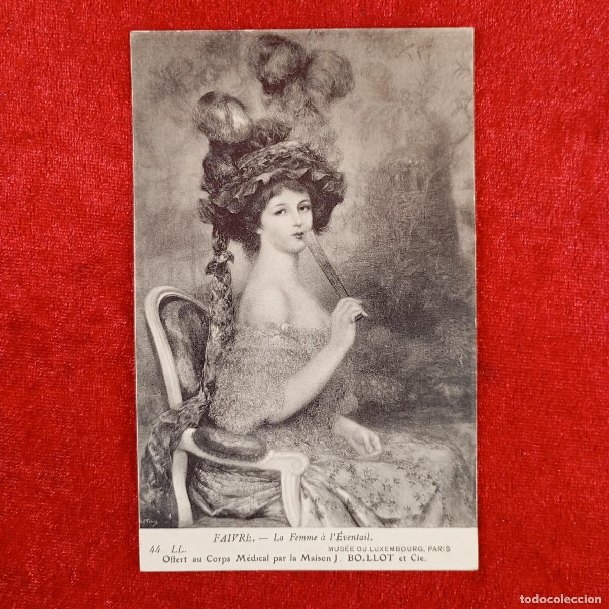 Postales: POSTAL - FAIVRE - LA FEMME &Agrave; L'&Eacute;VENTAIL - MUS&Eacute;E DU LUXEMBOURG, PARIS - BOILLOT - 44- RAR&Iacute;SIMA / 1294