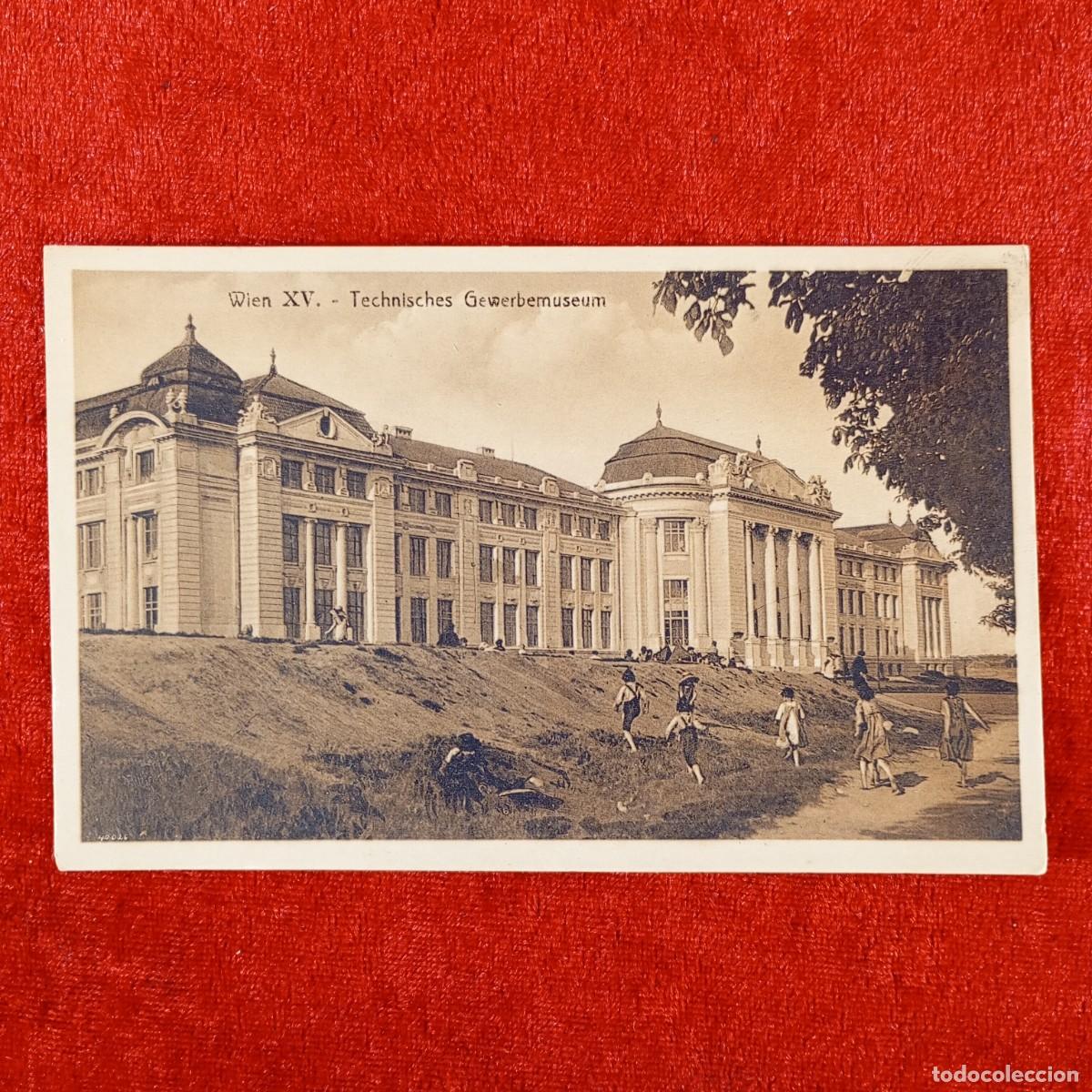 Postales: POSTAL - WIEN XV - TECHNISCHES GEWERBEMUSEUM - RAR&Iacute;SIMA / 1305