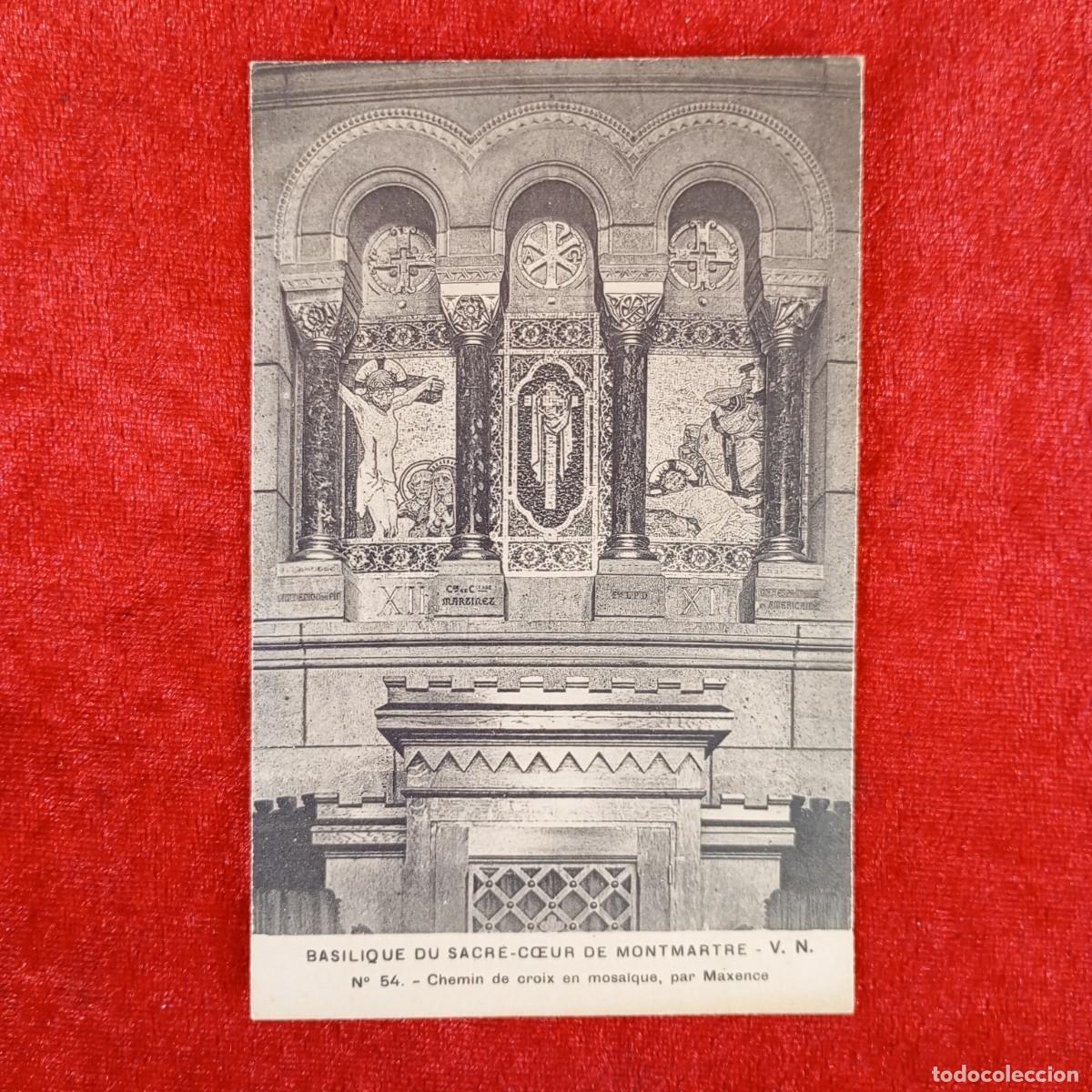 Postales: POSTAL - BASILIQUE DU SACRE-COEUR DE MONTMARTRE - V.N. - N&ordm; 54 CHEMIN DE CROIX - RAR&Iacute;SIMA / 1316