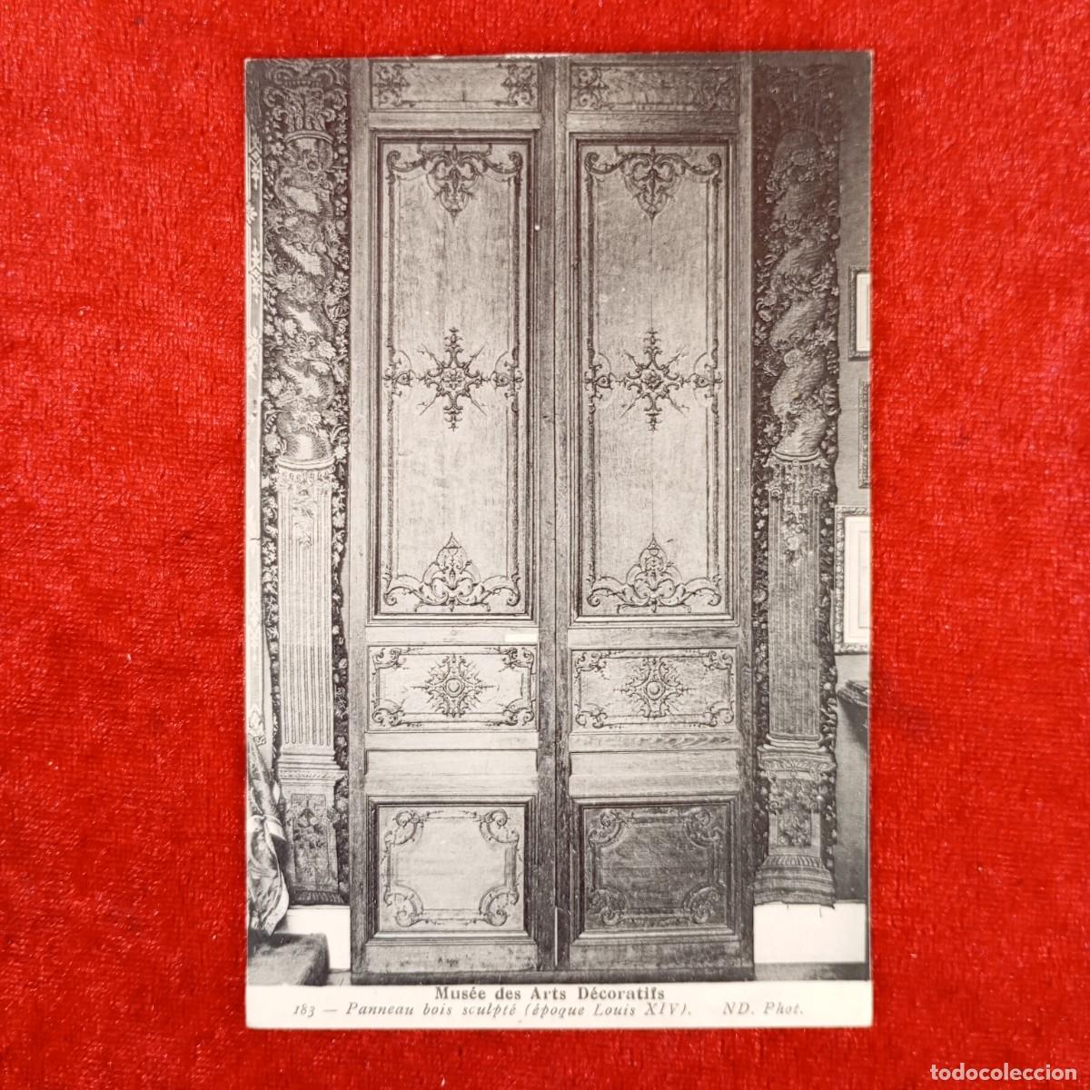 Postales: POSTAL - MUS&Eacute;E DES ARTS D&Eacute;CORATIFS - PANNEAU BOIS SCULPT&Eacute; (&Eacute;POQUE LOUIS XIV) - 183 - RAR&Iacute;SIMA / 1321