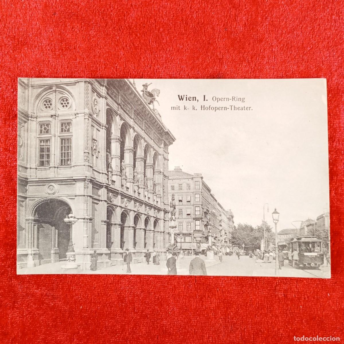 Postales: POSTAL - WIEN, I - OPERN-RING MIT K.K. HOFOPERN-THEATER - 762 - RAR&Iacute;SIMA / 1331