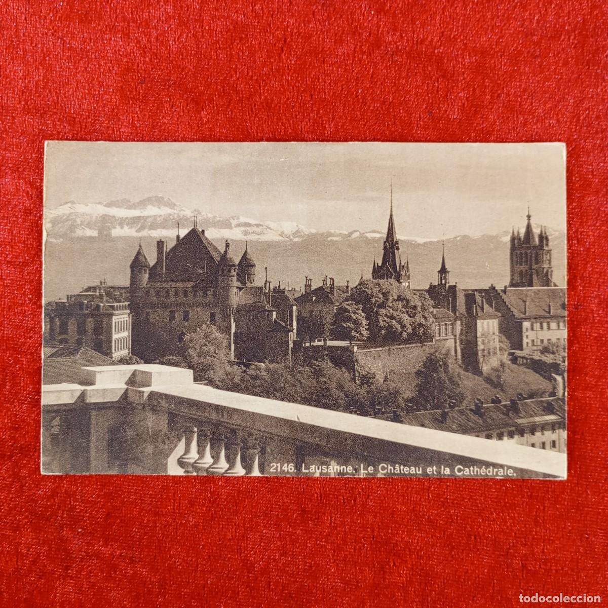 Postales: POSTAL - LAUSANNE - LE CH&Acirc;TEAU ET LA CATH&Eacute;DRALE - 2146 - RAR&Iacute;SIMA / 1364