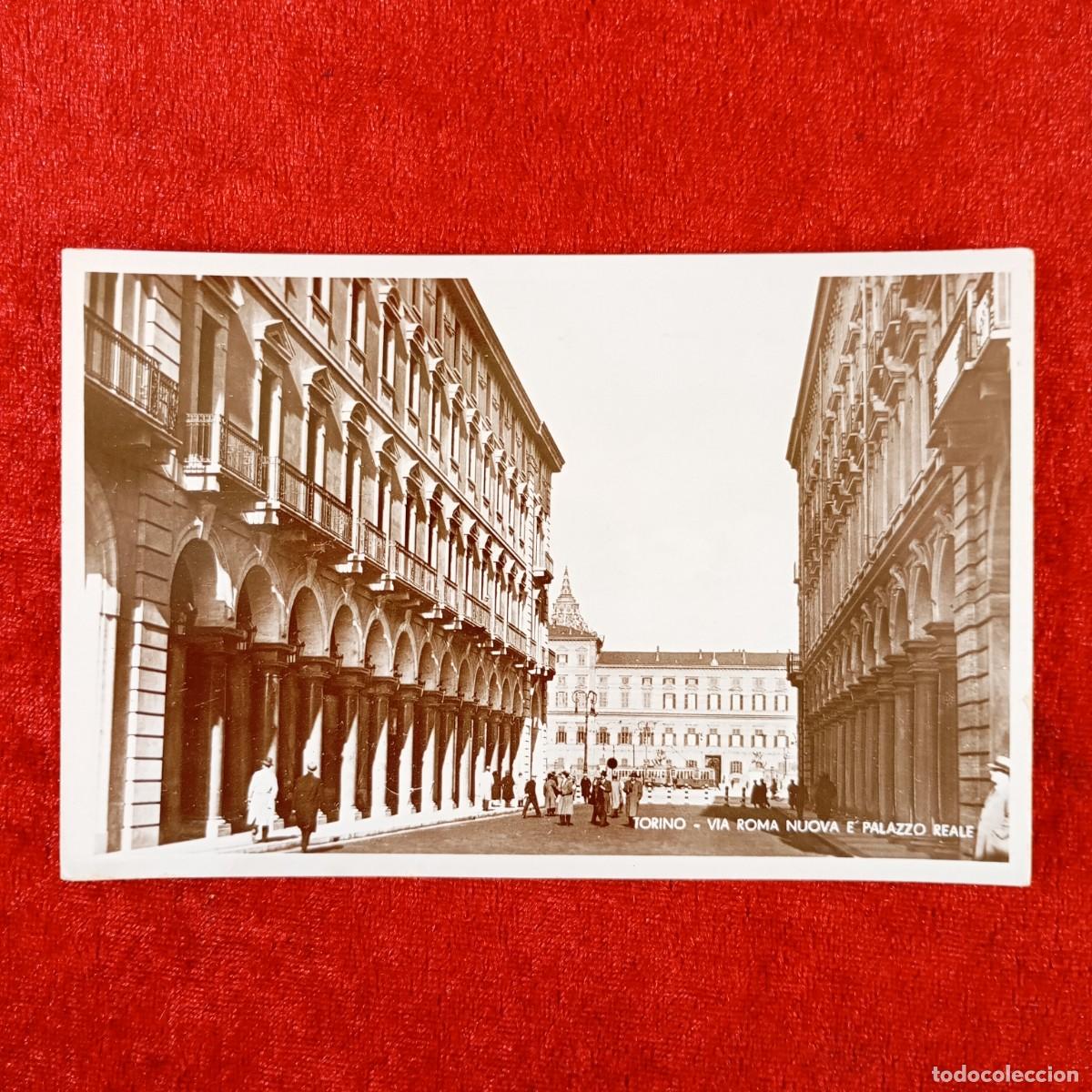 Postales: POSTAL - TORINO - VIA ROMA NUOVA E PALAZZO REALE - 161 - RAR&Iacute;SIMA / 1365