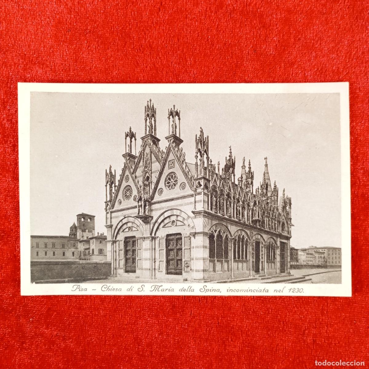 Postales: POSTAL - PISA - CHIESE DI S. MARIA DELLA SPINA, INCOMINCIATA NEL - 1230 - RAR&Iacute;SIMA / 1368