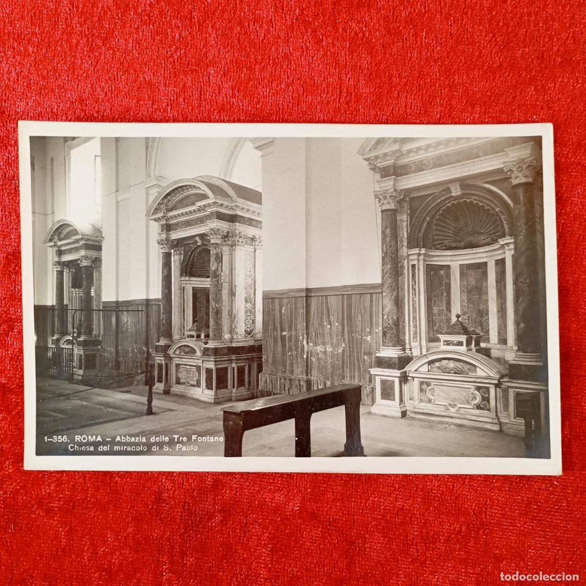 Postales: POSTAL - ROMA - ABBAZIA DELLE TRE FONTANE - CHIESA DEL MIRACOLO DI S. PAOLO - 1356 - RAR&Iacute;SIMA / 1375