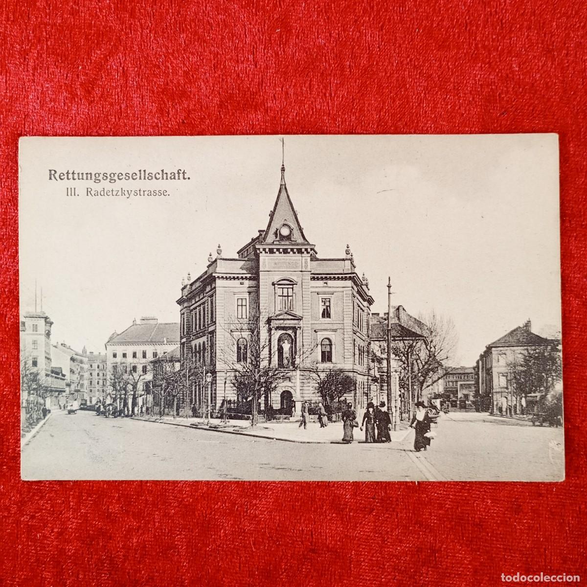 Postales: POSTAL - RETTUNGSGESELLSCHAFT - III. RADETZKYSTRASSE - 823 - RAR&Iacute;SIMA / 1391