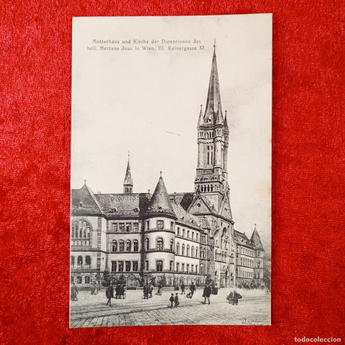 Postales: POSTAL - MUTTERHAUS UND KIRCHE DER DIENERINNEN DES HEIL - JESU IN WIEN, III - 581 - RAR&Iacute;SIMA / 1397