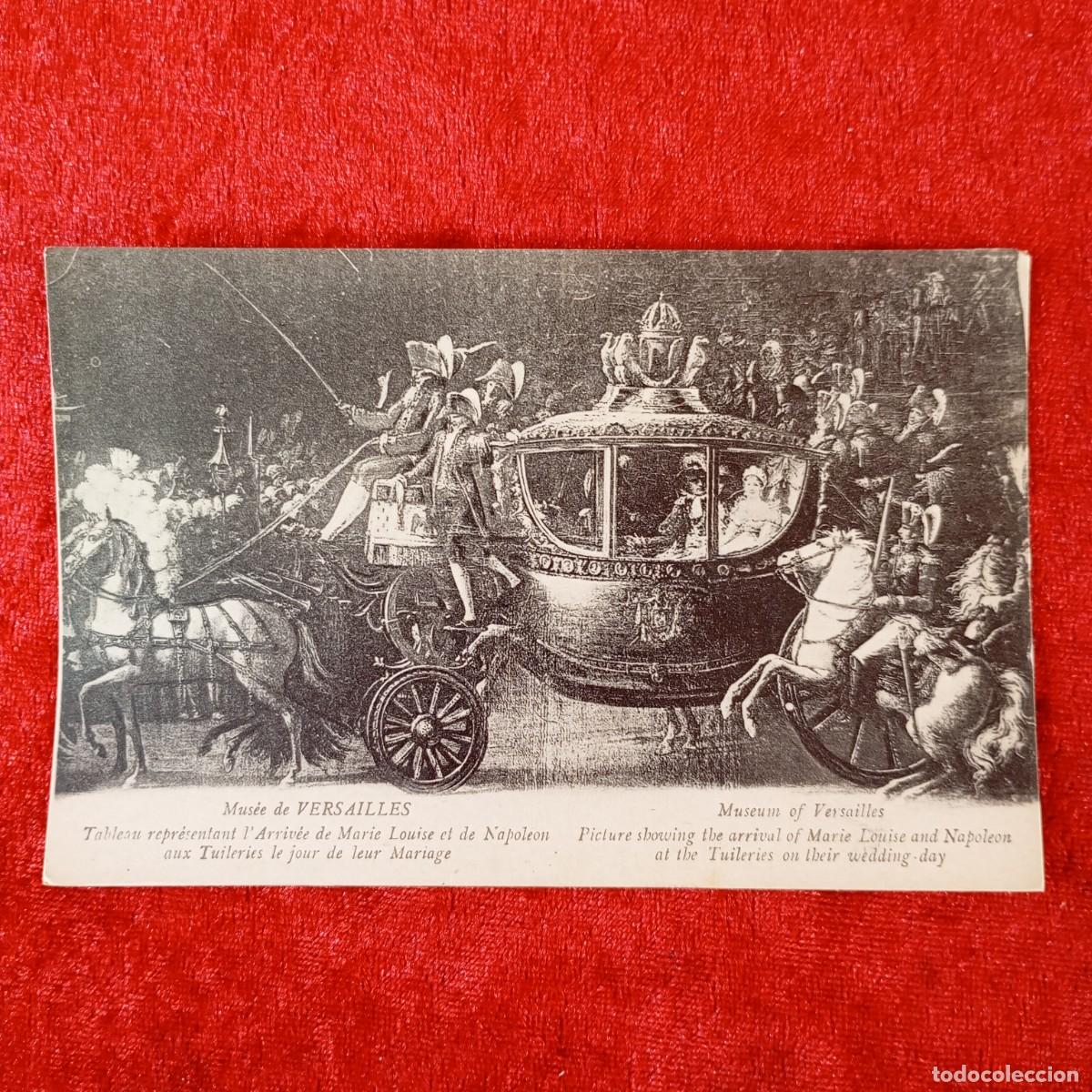 Postales: POSTAL - MUS&Eacute;E DE VERSAILLES - ARRIV&Eacute;E DE MARIE LOUISE ET DE NAPOLEON AUX TUILERIES- RAR&Iacute;SIMA / 1454