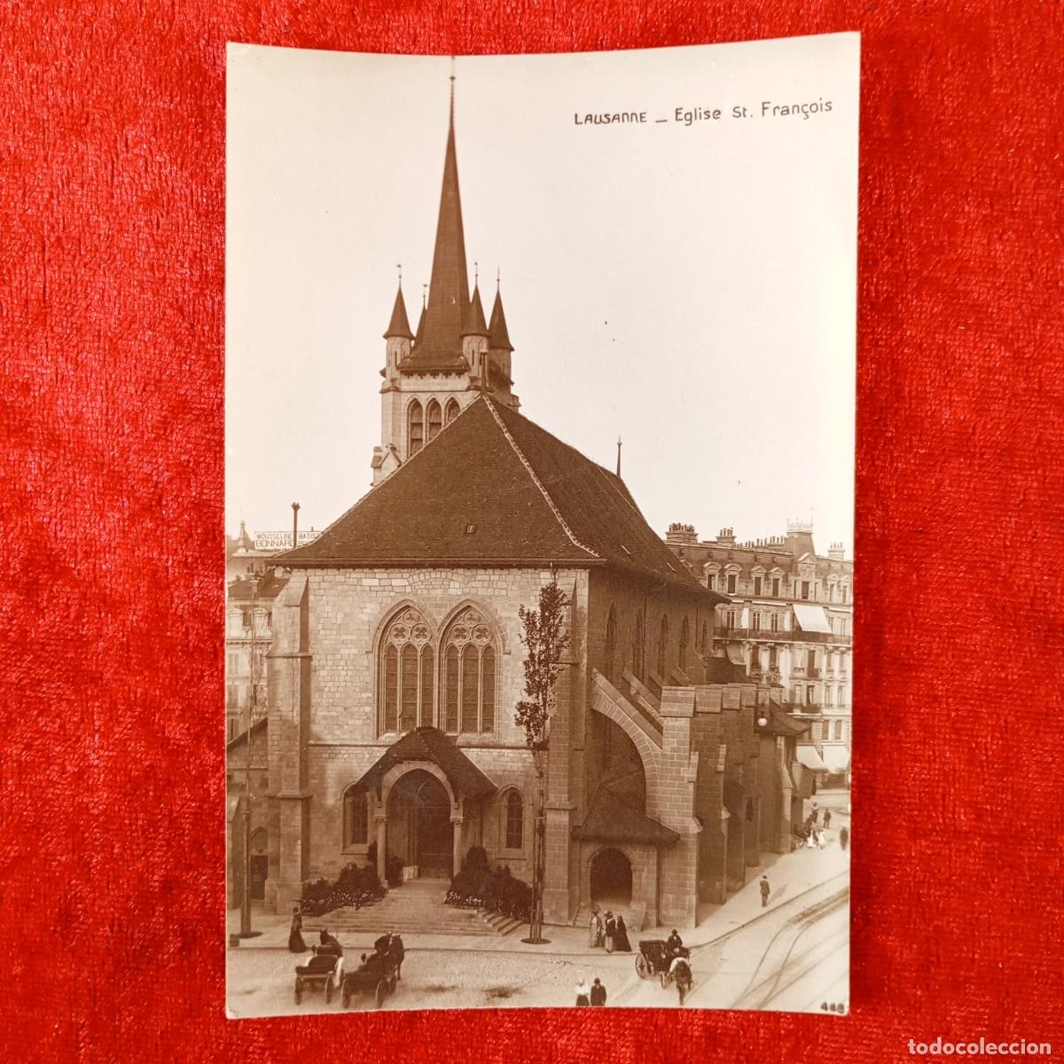 Postales: POSTAL - LAUSANNE - EGLISE ST. FRAN&Ccedil;OIS - PERROCHET-MATILE - RAR&Iacute;SIMA / 1461