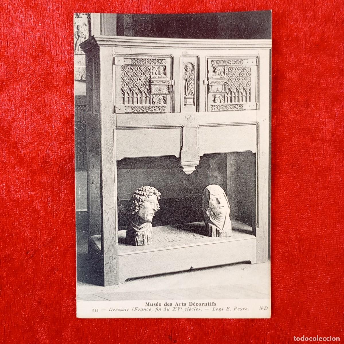 Postales: POSTAL - MUS&Eacute;E DES ARTS D&Eacute;CORATIFS - DRESSOIR (FRANCE, XV SI&Egrave;CLE) - E. PEYRE - 355 - RAR&Iacute;SIMA / 1500