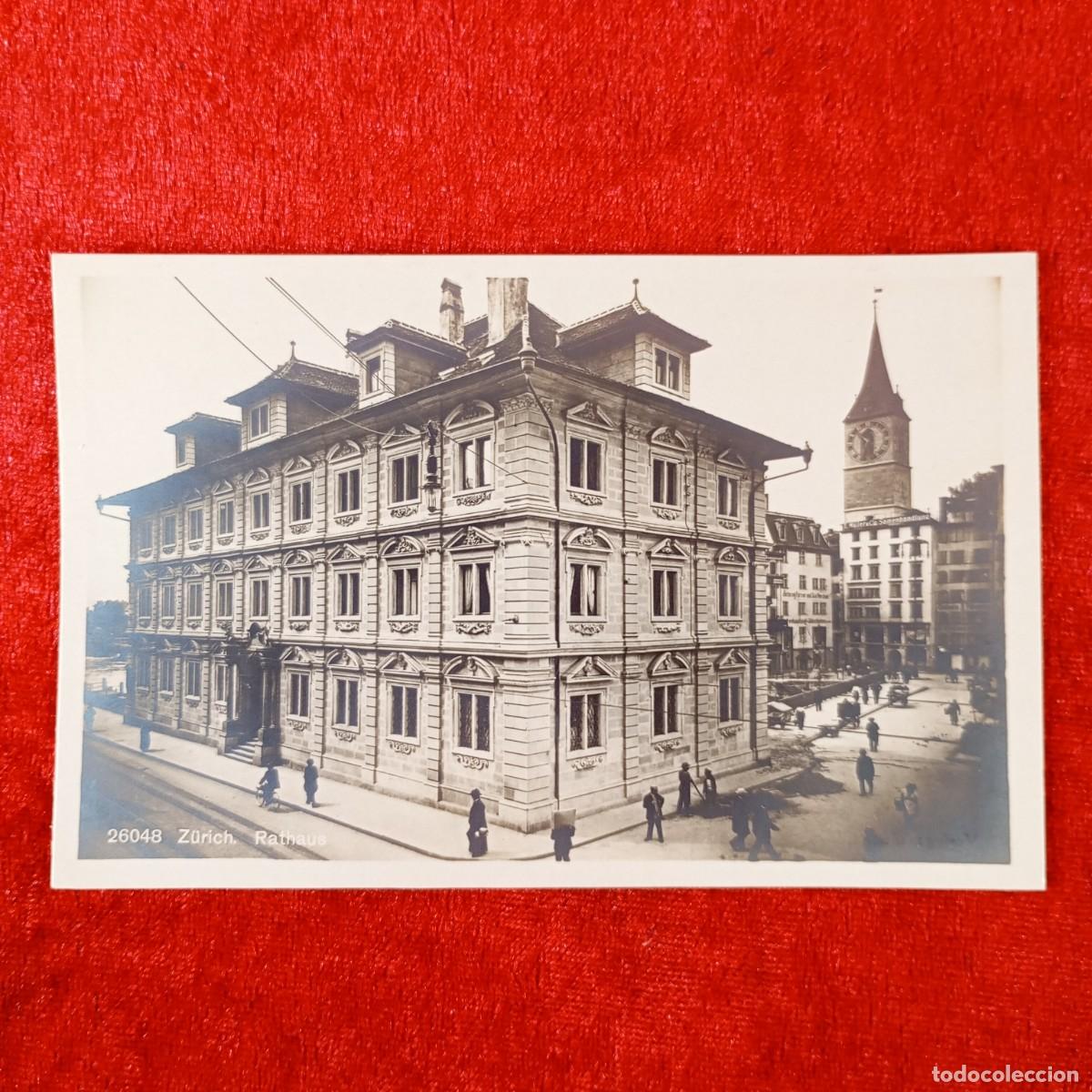 Postales: POSTAL - Z&Uuml;RICH - RATHAUS - 26048 - RAR&Iacute;SIMA / 1505